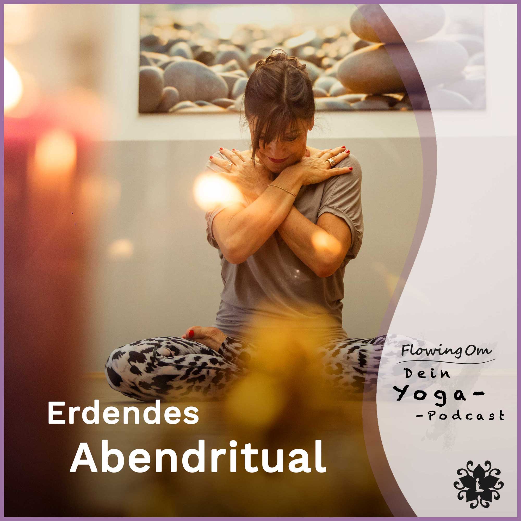 Ep60 FlowingOm - Dein Yoga-Podcast - Erdendes Abendritual episode artwork