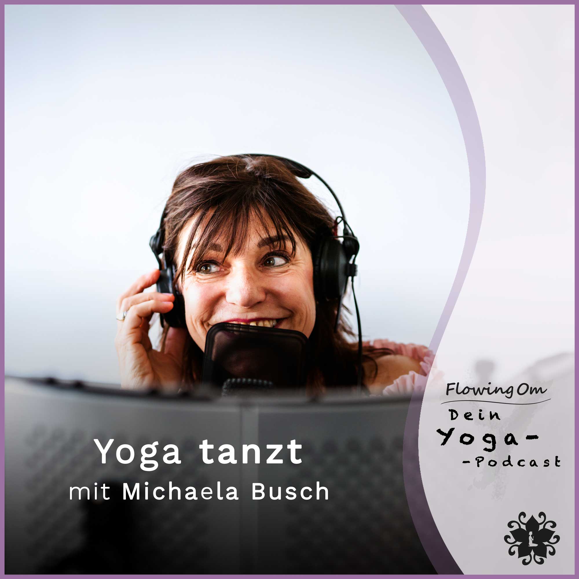 Ep70 FlowingOm - Dein Yoga-Podcast - Yoga tanzt episode artwork