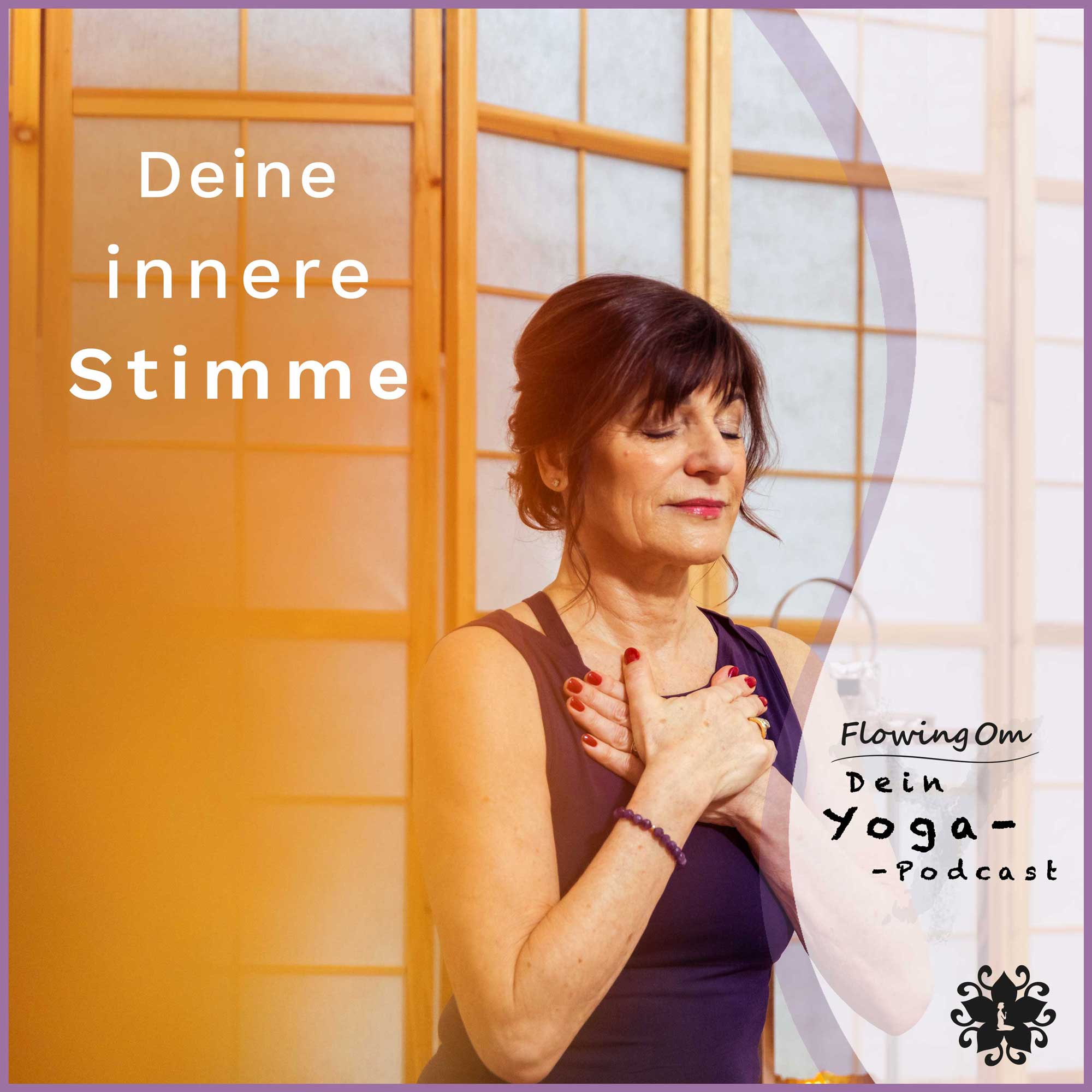 Ep75 FlowingOm - Dein Yoga-Podcast - Deine innere Stimme episode artwork
