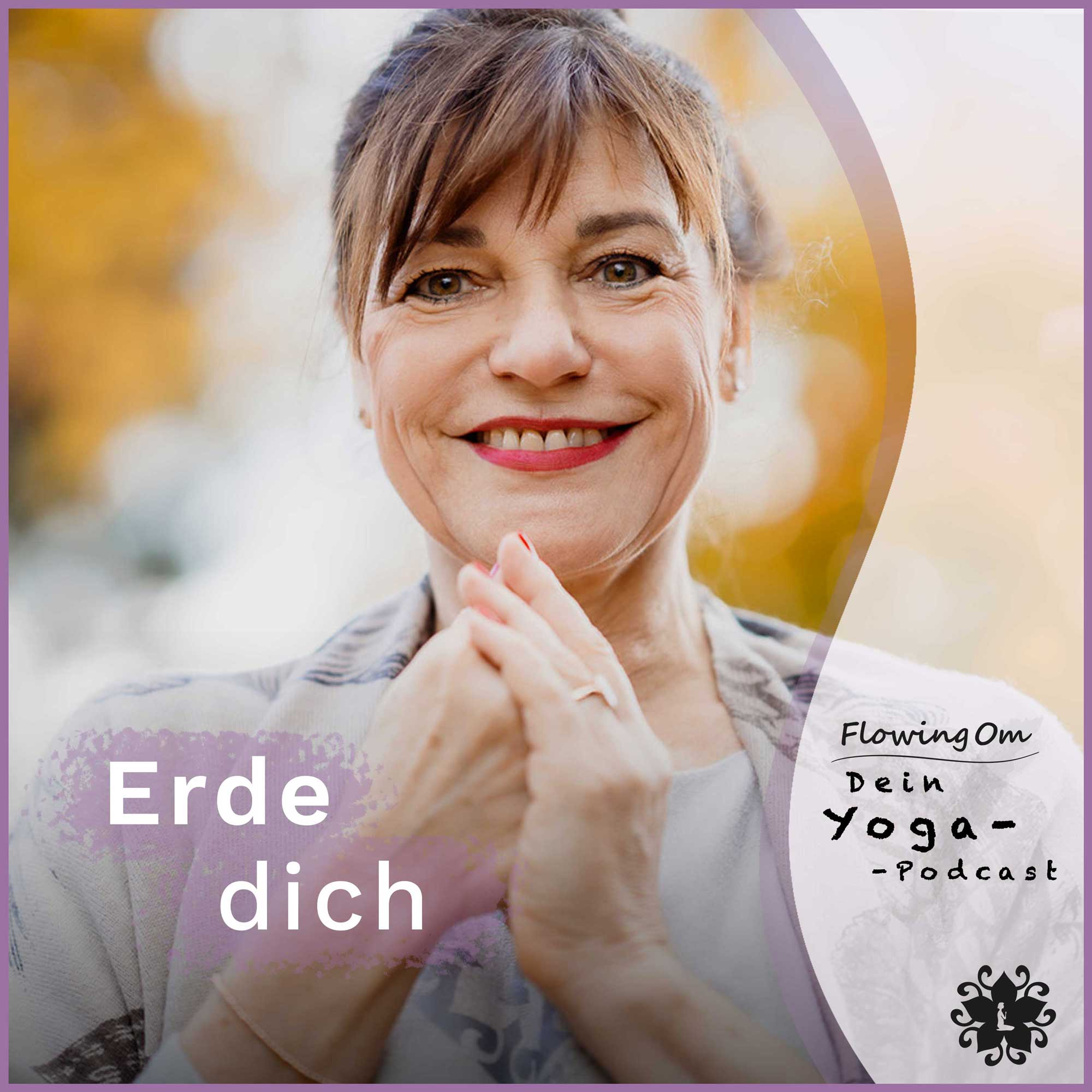 Ep84 FlowingOm - Dein Yoga-Podcast - Erde dich episode artwork