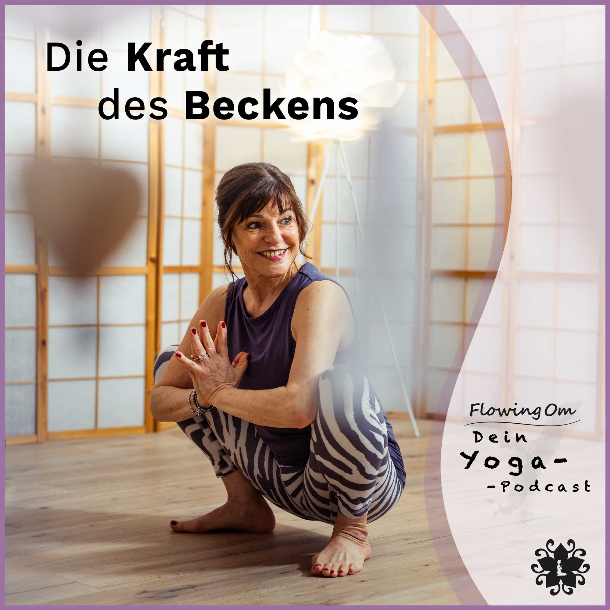 Ep90 FlowingOm - Dein Yoga-Podcast - Die Kraft des Beckens episode artwork
