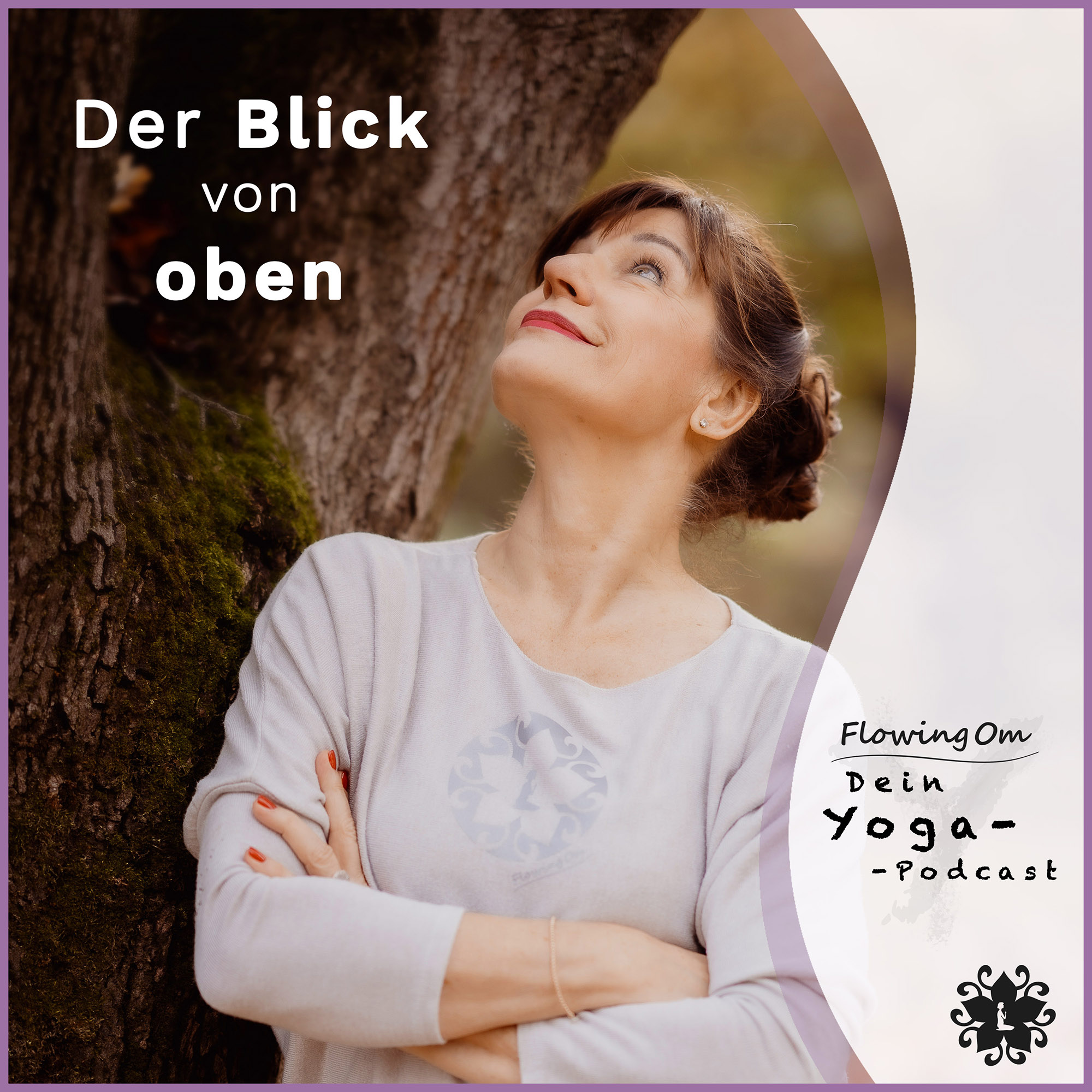 Ep42 FlowingOm - Dein Yoga-Podcast - Der Blick von oben episode artwork