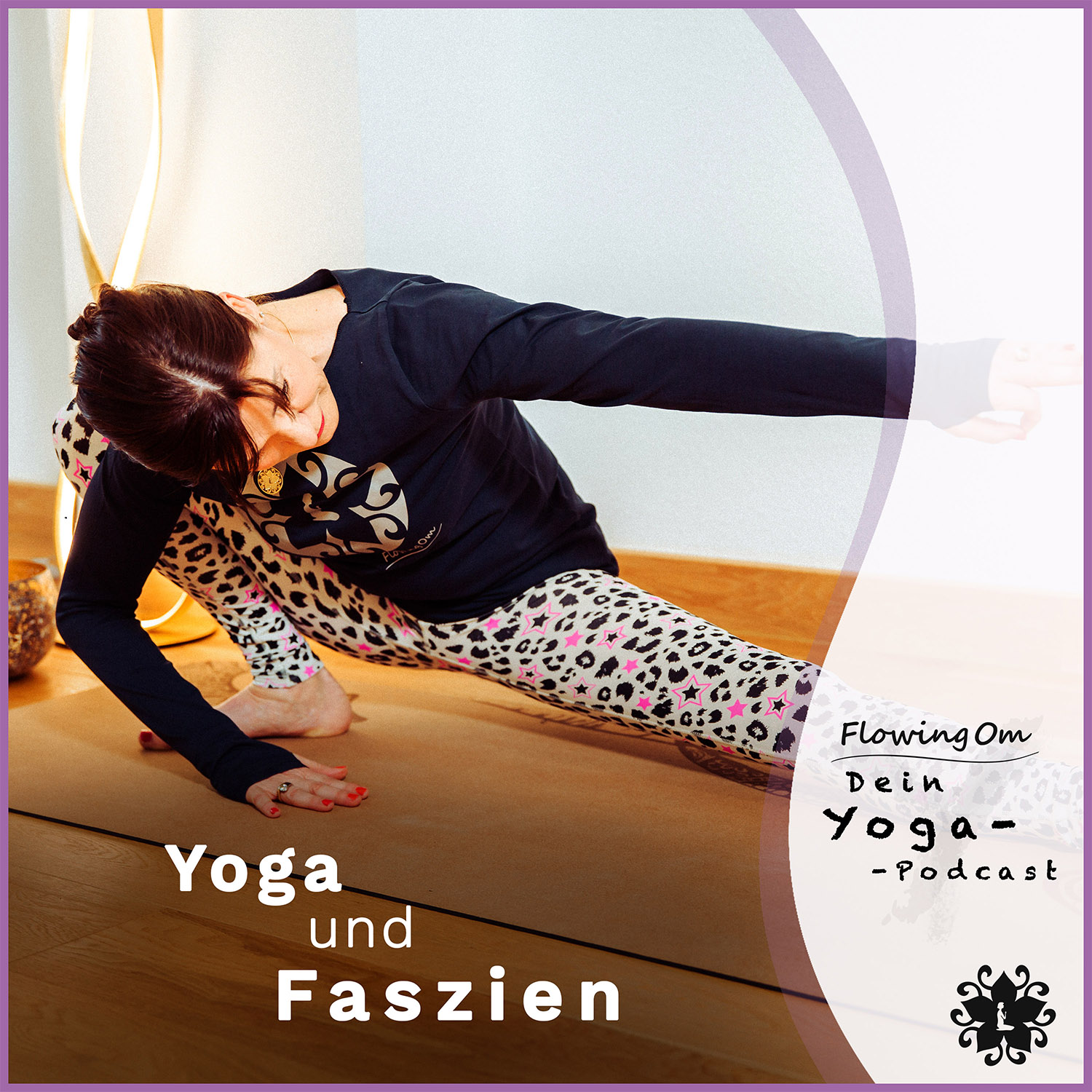 Ep33 FlowingOm - Dein Yoga-Podcast - Yoga und Faszien episode artwork