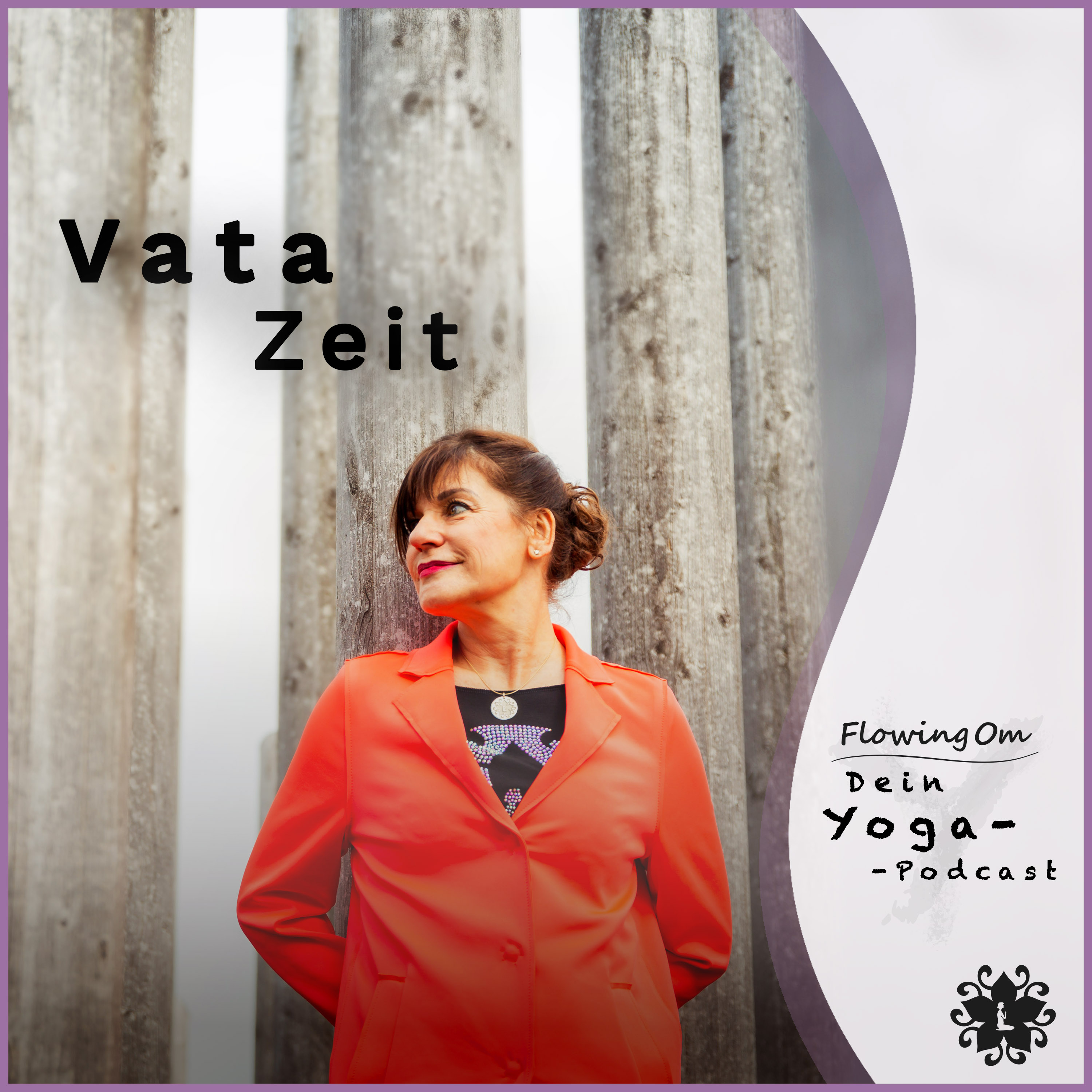 Ep37 FlowingOm - Dein Yoga-Podcast - Vata Zeit episode artwork