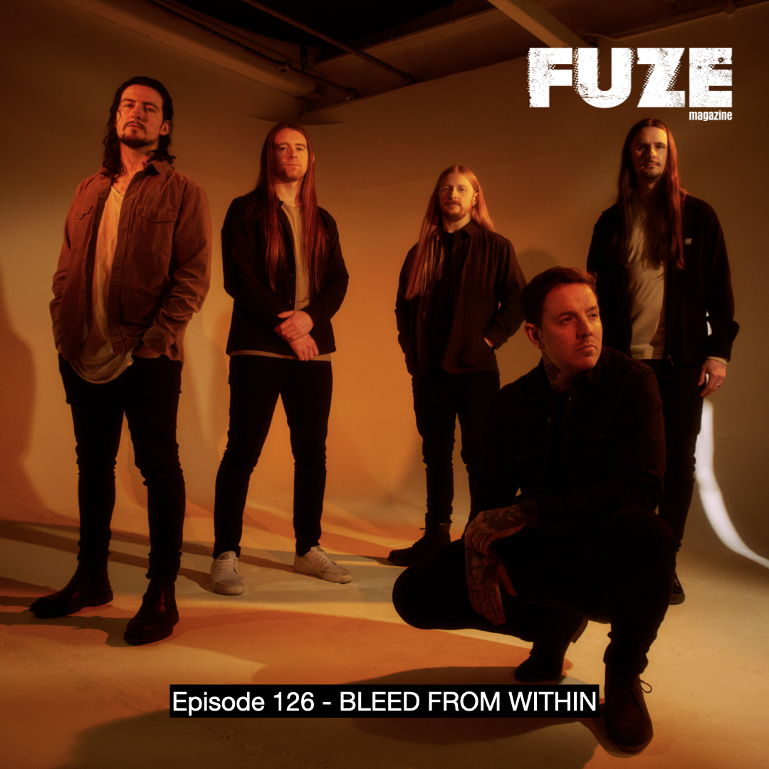 Episode 126 - BLEED FROM WITHIN episode artwork