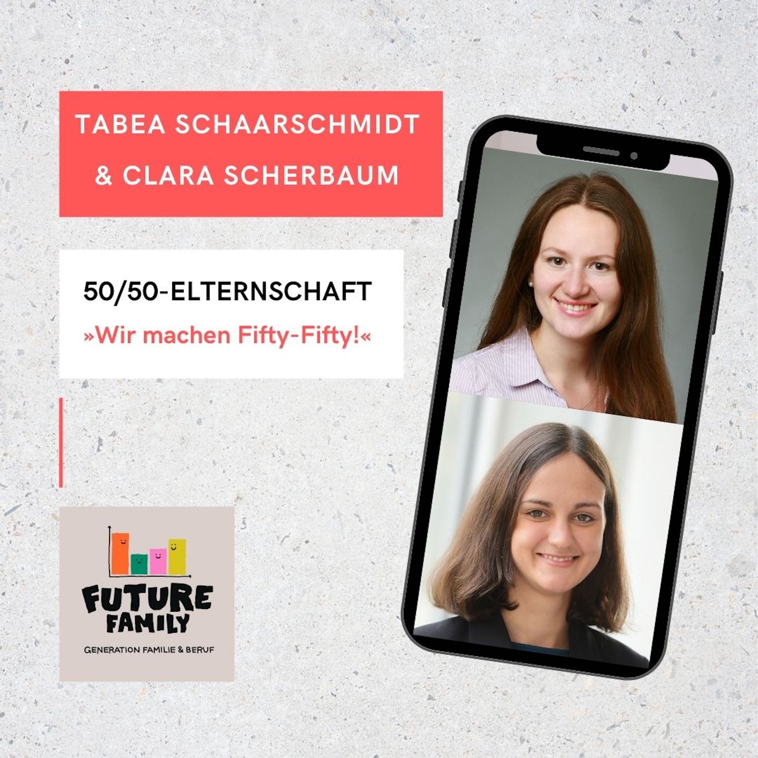 #50/50-Elternschaft: Wir machen Fifty-Fifty (Teil 1) | Tabea Schaarschmidt & Clara Scherbaum episode artwork