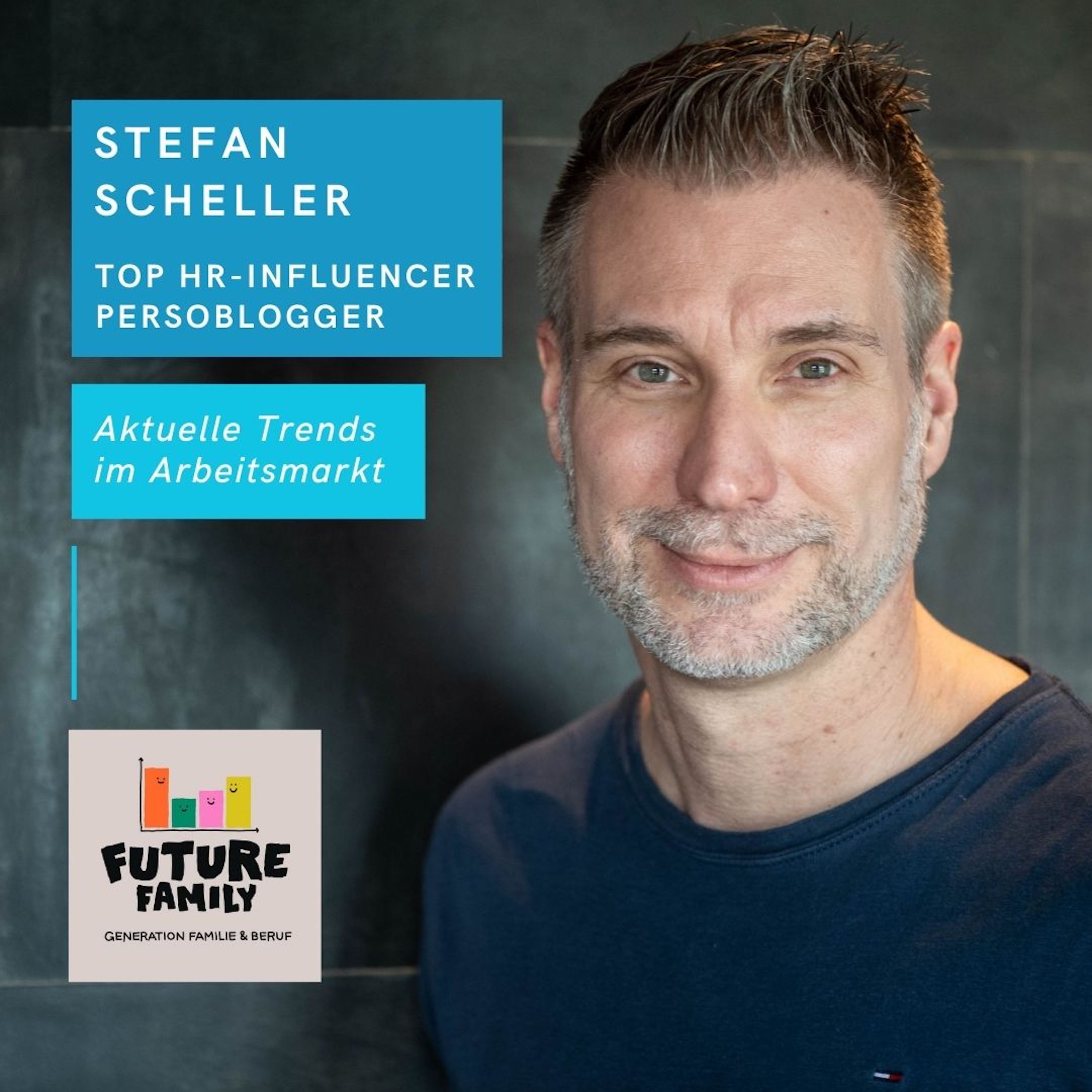 #Future of Work - Aktuelle Trends im Arbeitsmarkt | Stefan Scheller, Top HR Influencer, Persoblogger episode artwork