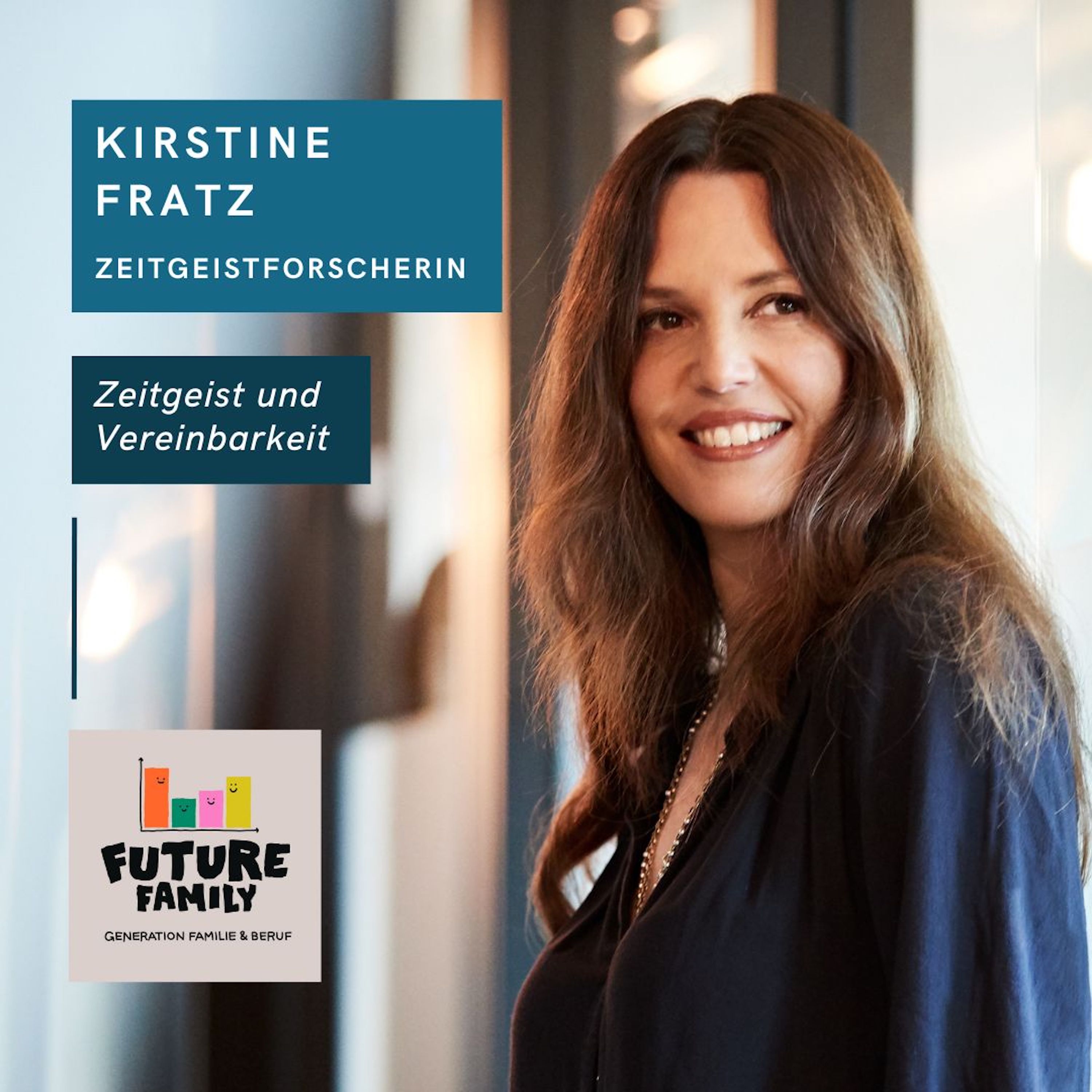 #FutureFamily Refresh: Zeitgeist und Vereinbarkeit mit Kirstine Fratz episode artwork