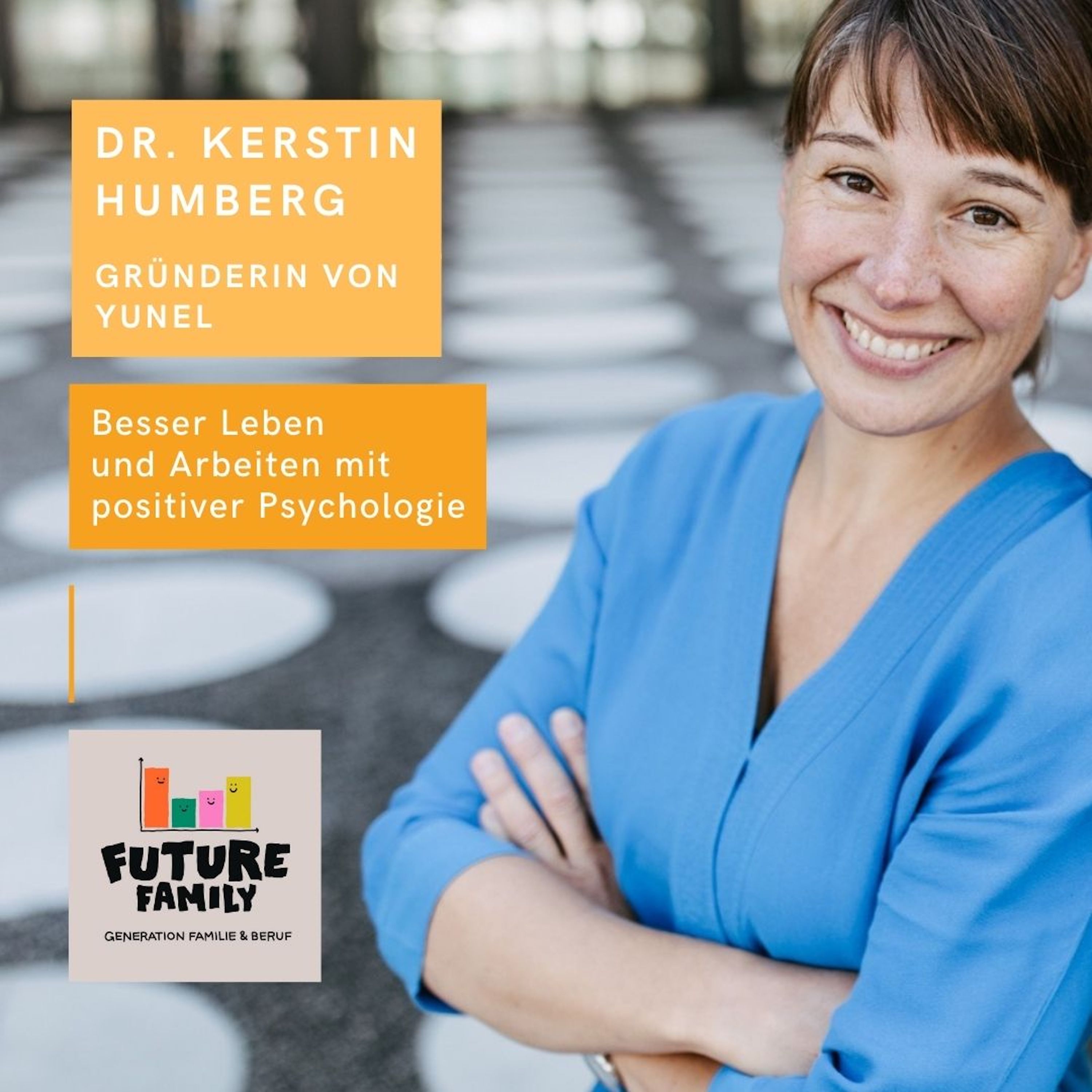 #Positive Psychologie: besser leben und arbeiten | Dr. Kerstin Humberg, Gründerin von Yunel episode artwork
