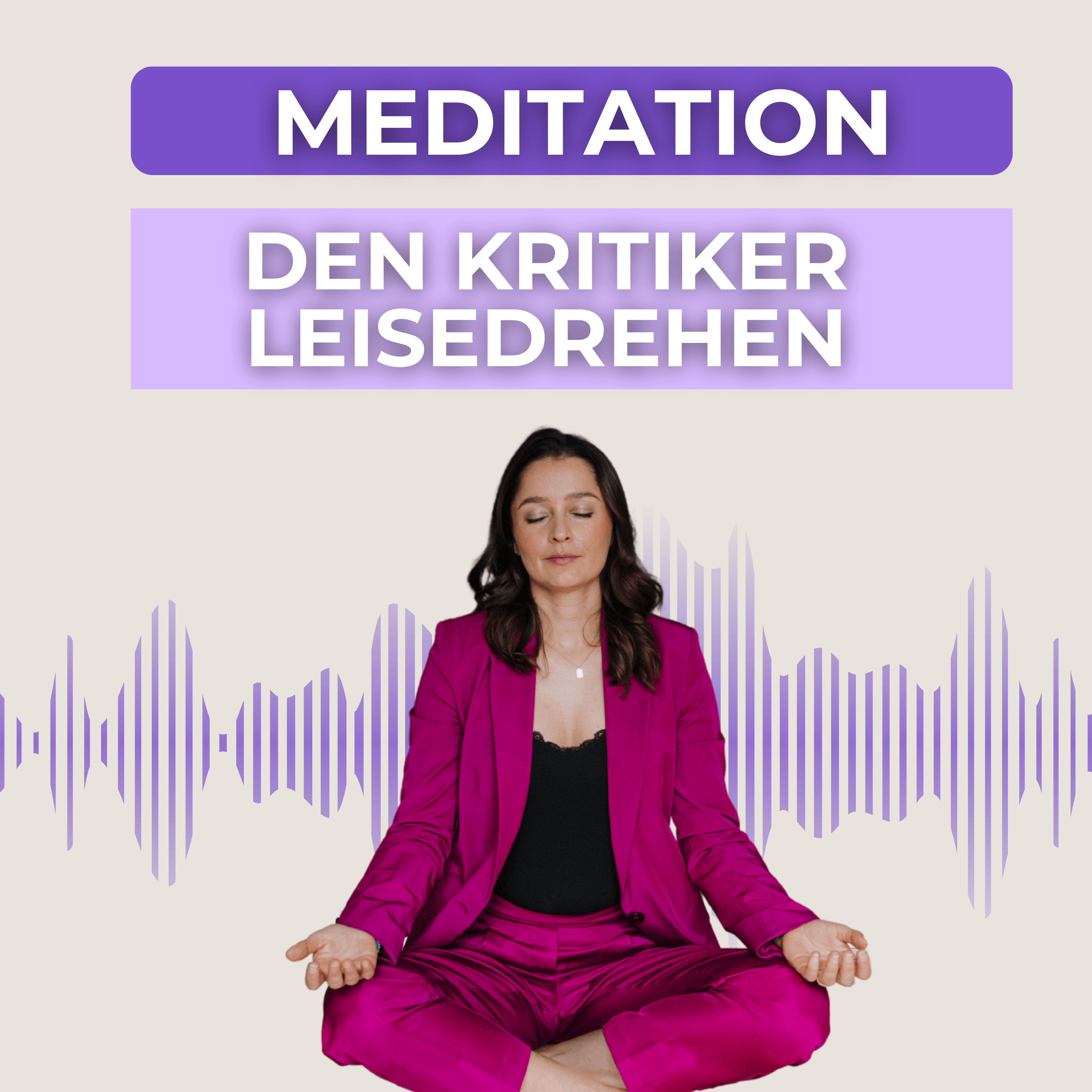 #66 Den Kritiker leisedrehen – Meditation für mehr innere Stärke episode artwork