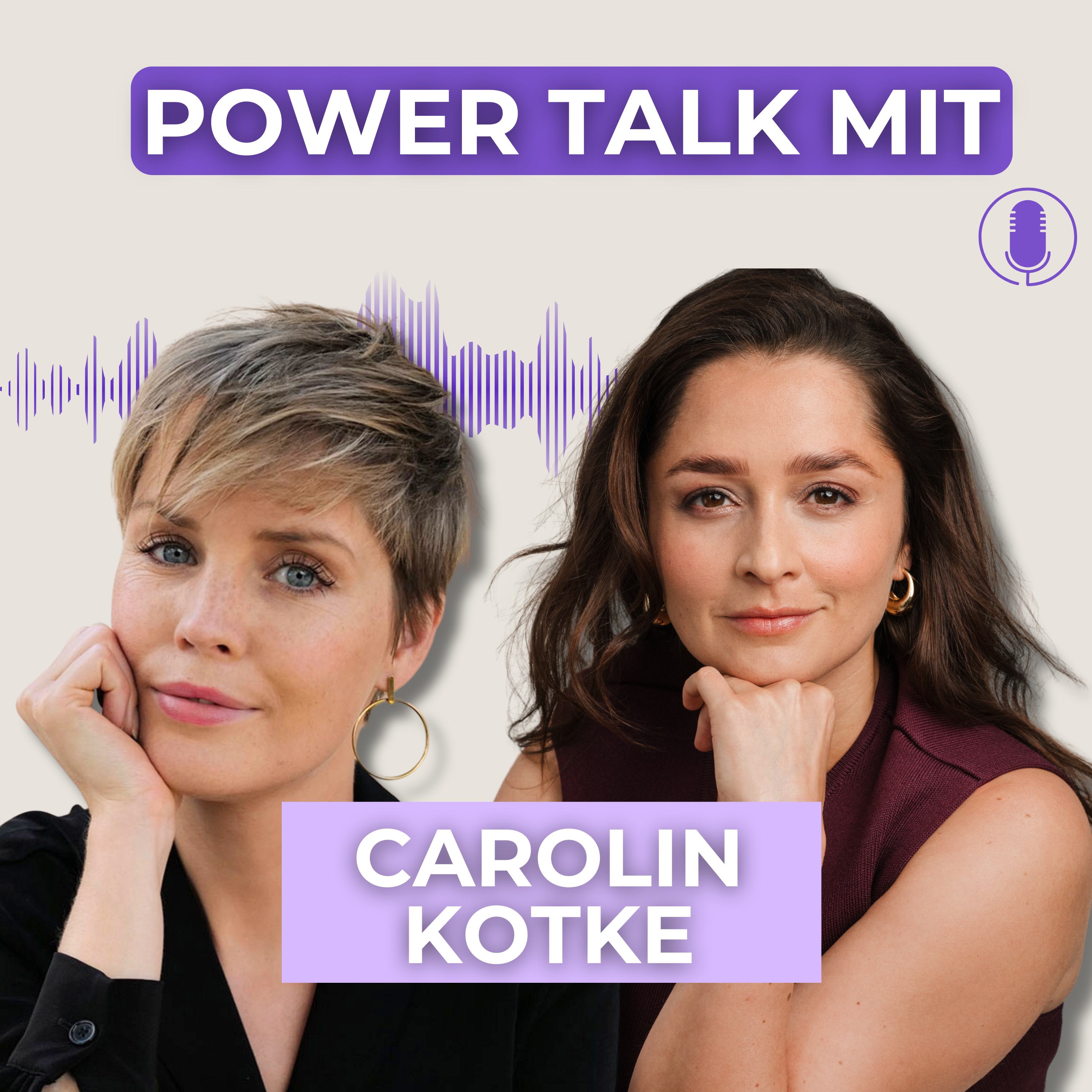 #67 Power Talk mit Carolin Kotke - Über Heilung, Resilienz & Lebensfreude 🌱 episode artwork
