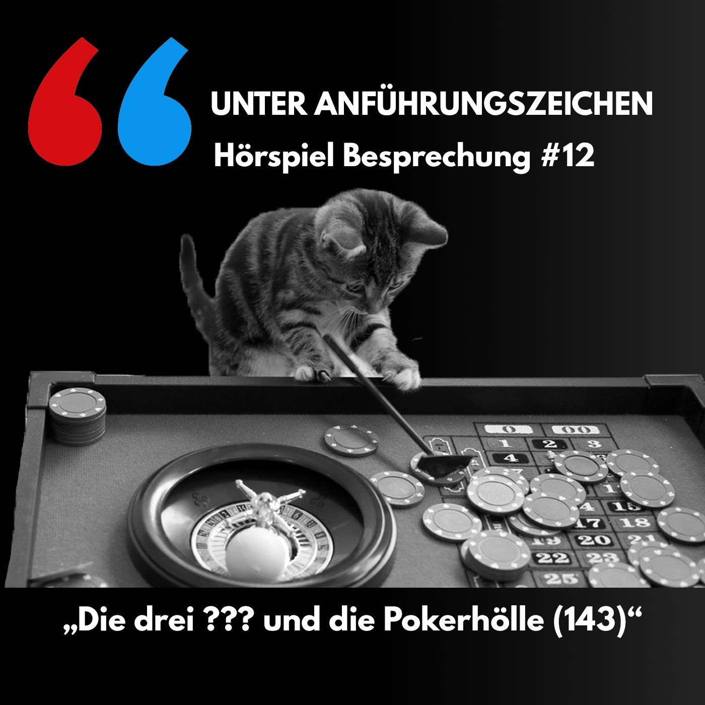Unter Anführungszeichen #12: Die drei ??? und die Poker-Hölle(143) episode artwork