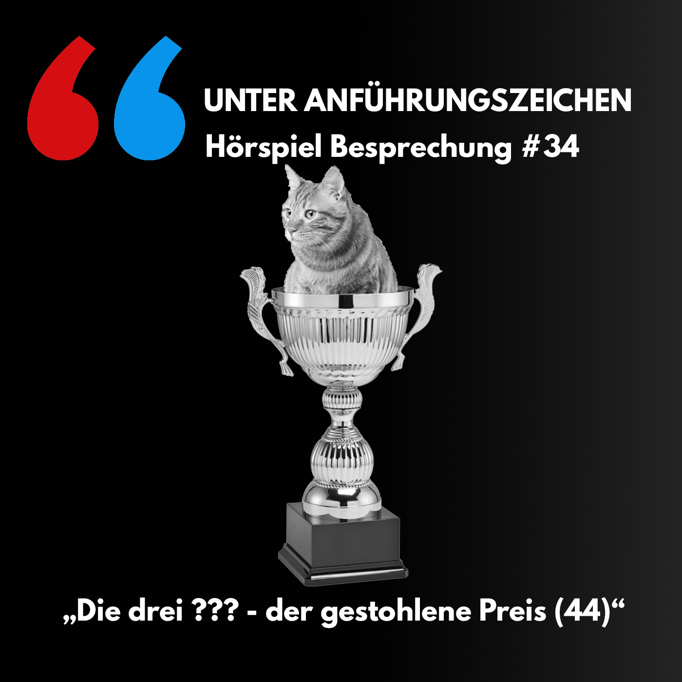 Unter Anführungszeichen #34: Die drei ??? - der gestohlene Preis (44) episode artwork