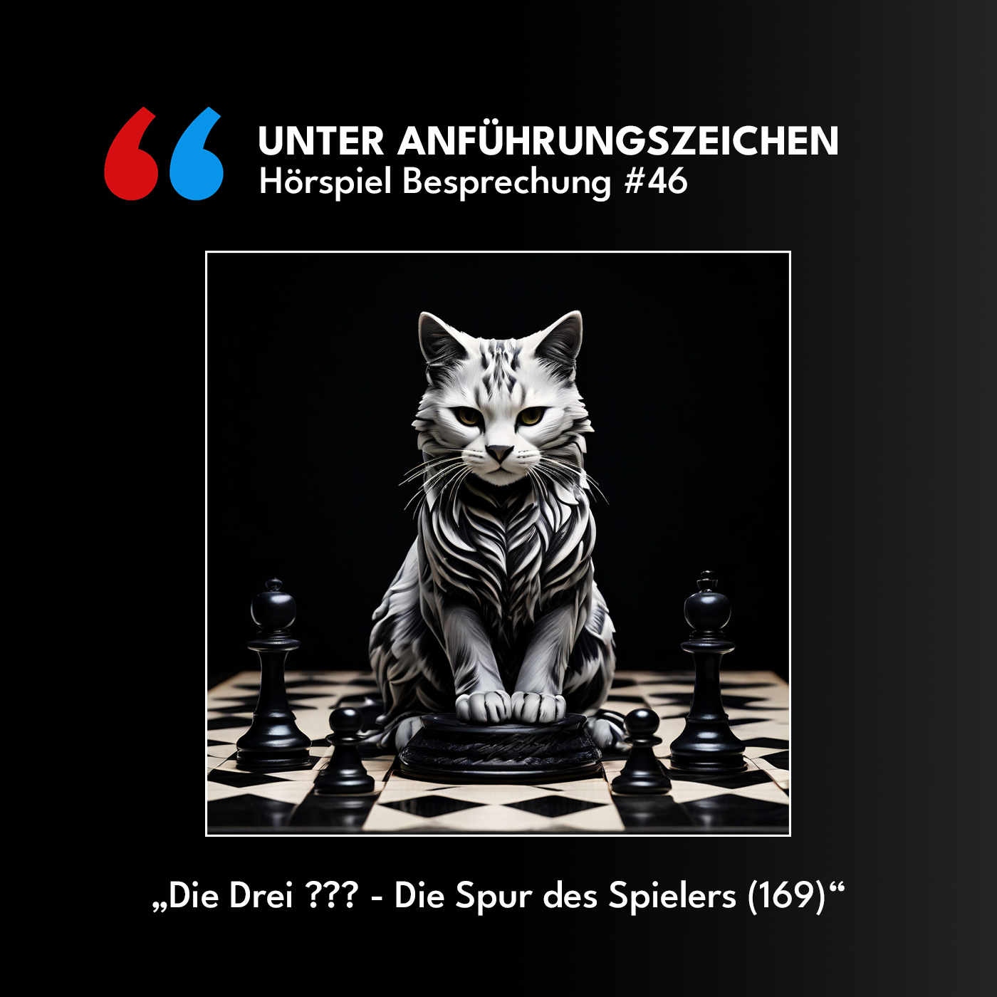 Unter Anführungszeichen #46: Die drei ??? - Die Spur des Spielers (169) episode artwork