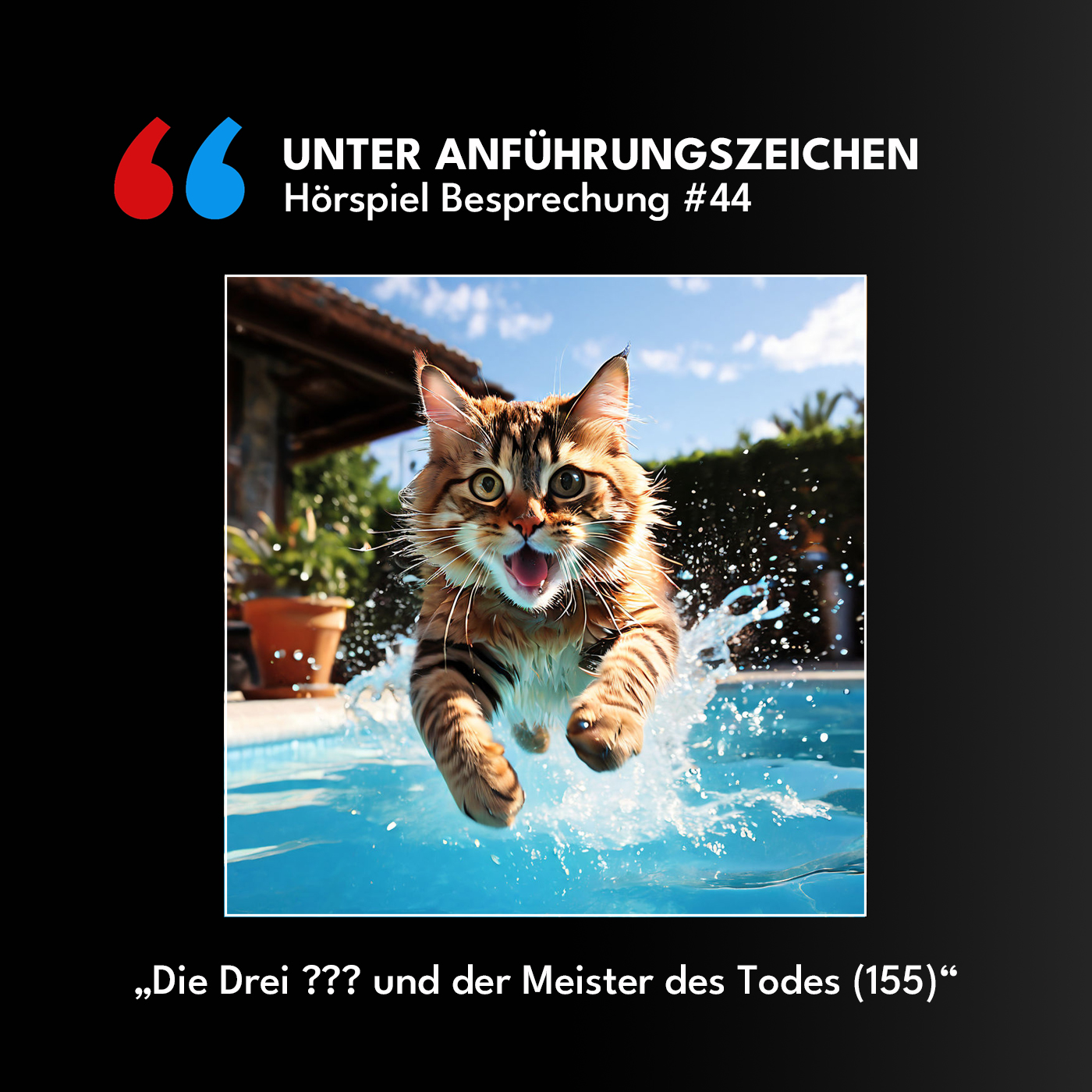 Unter Anführungszeichen #44: Die drei ??? und der Meister des Todes (155) episode artwork