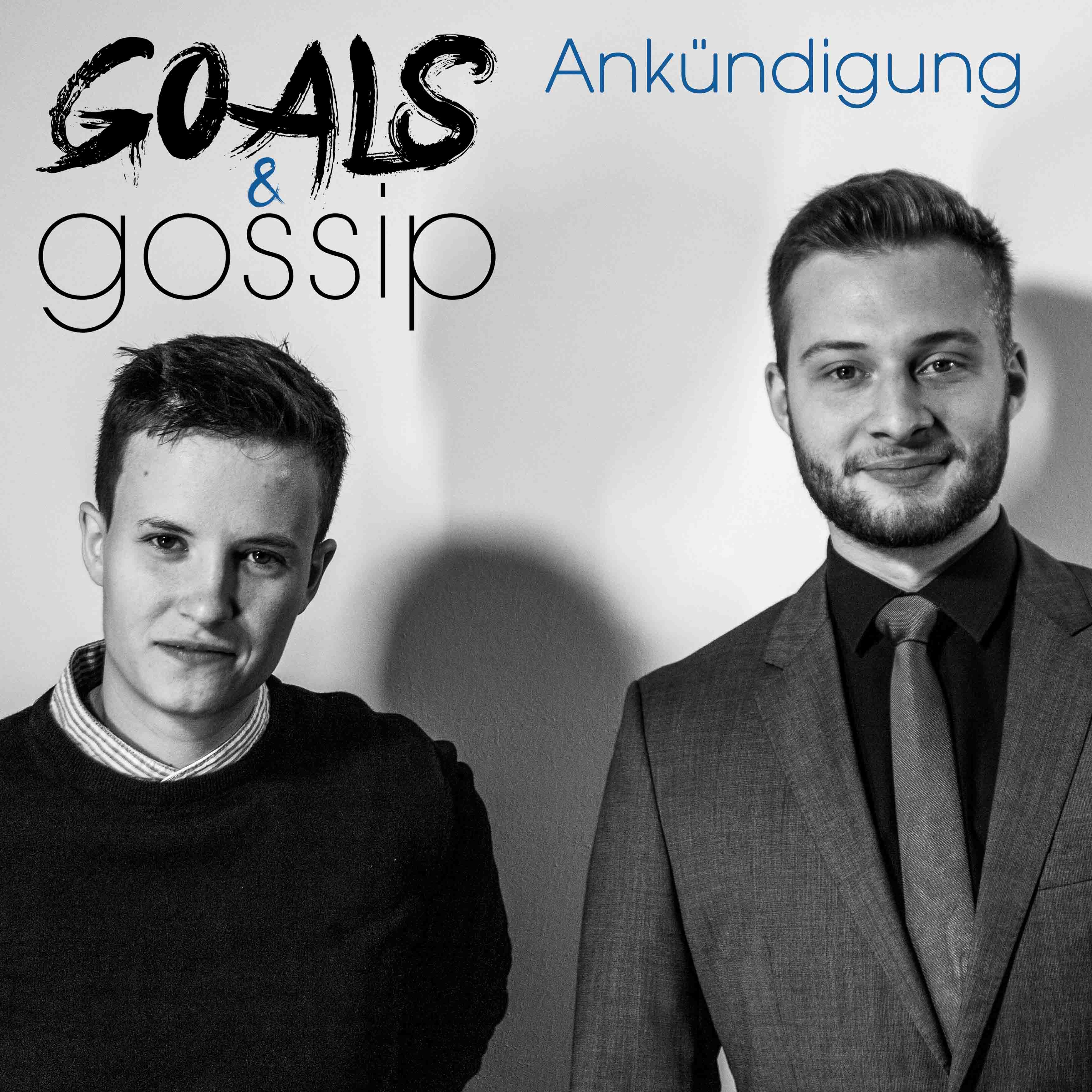 Goals and Gossip - ANKÜNDIGUNG episode artwork