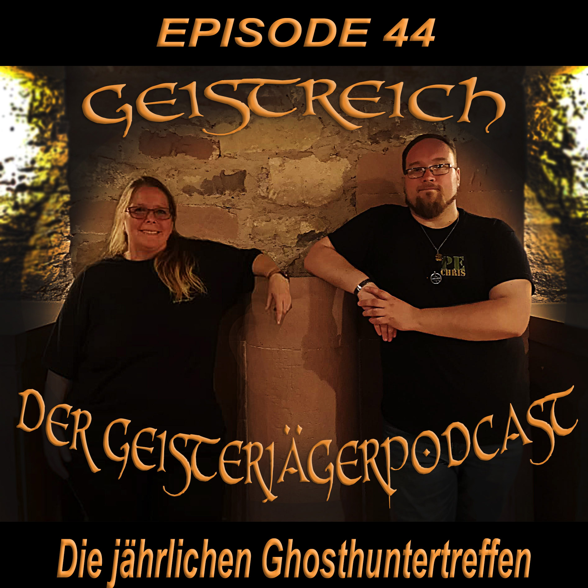 Episode 44 - das jährliche Ghosthuntertreffen
