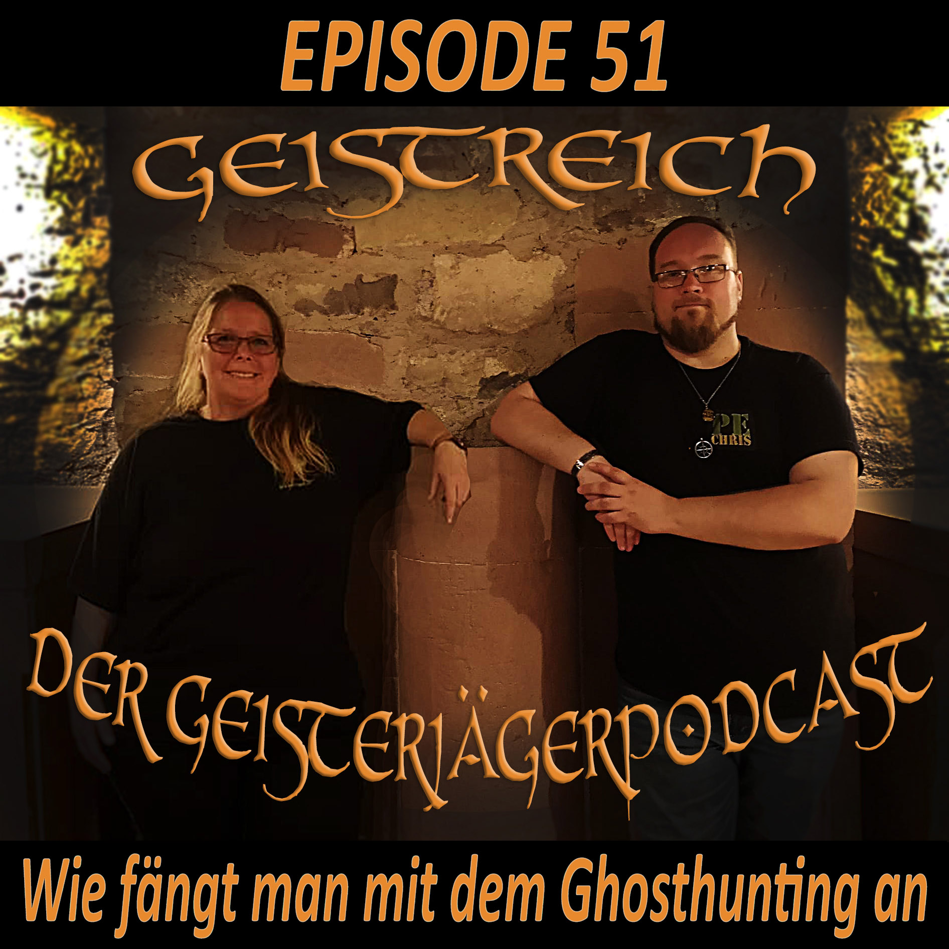 Episode 51 - Wie fängt man mit dem Ghosthunting an