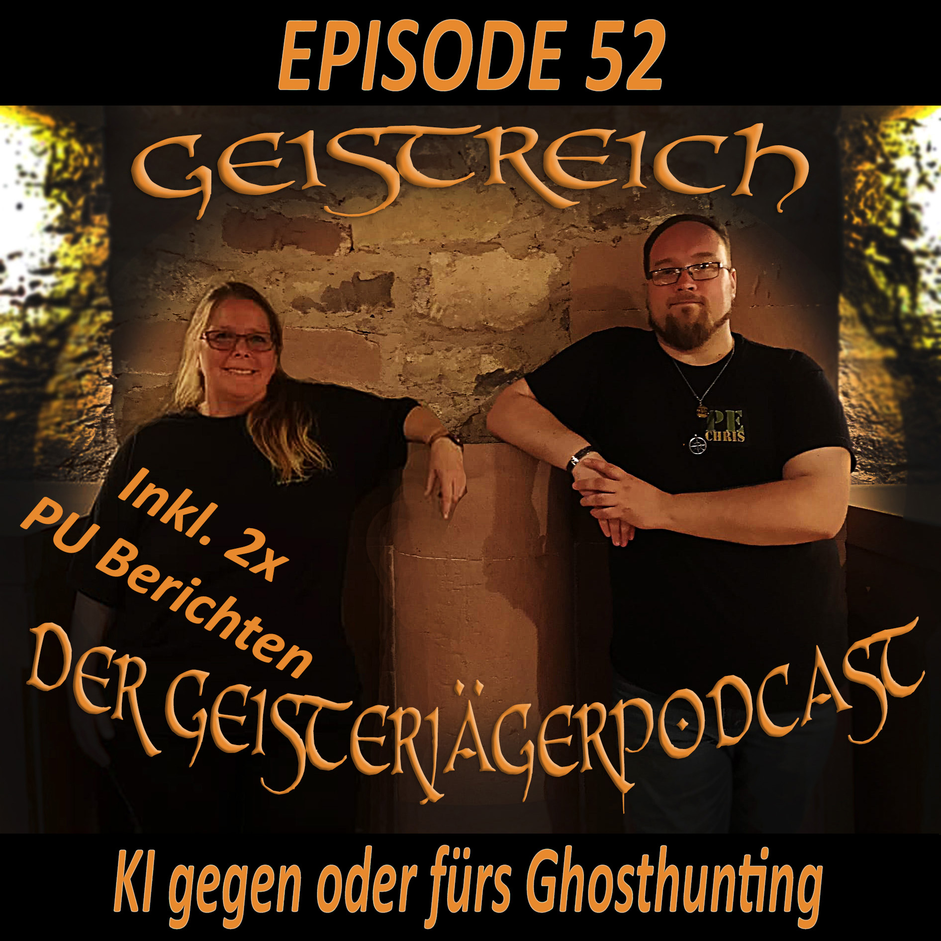 Episode 52 - Künstliche Intelligenz und Ghosthunting - wird KI alles verändern?