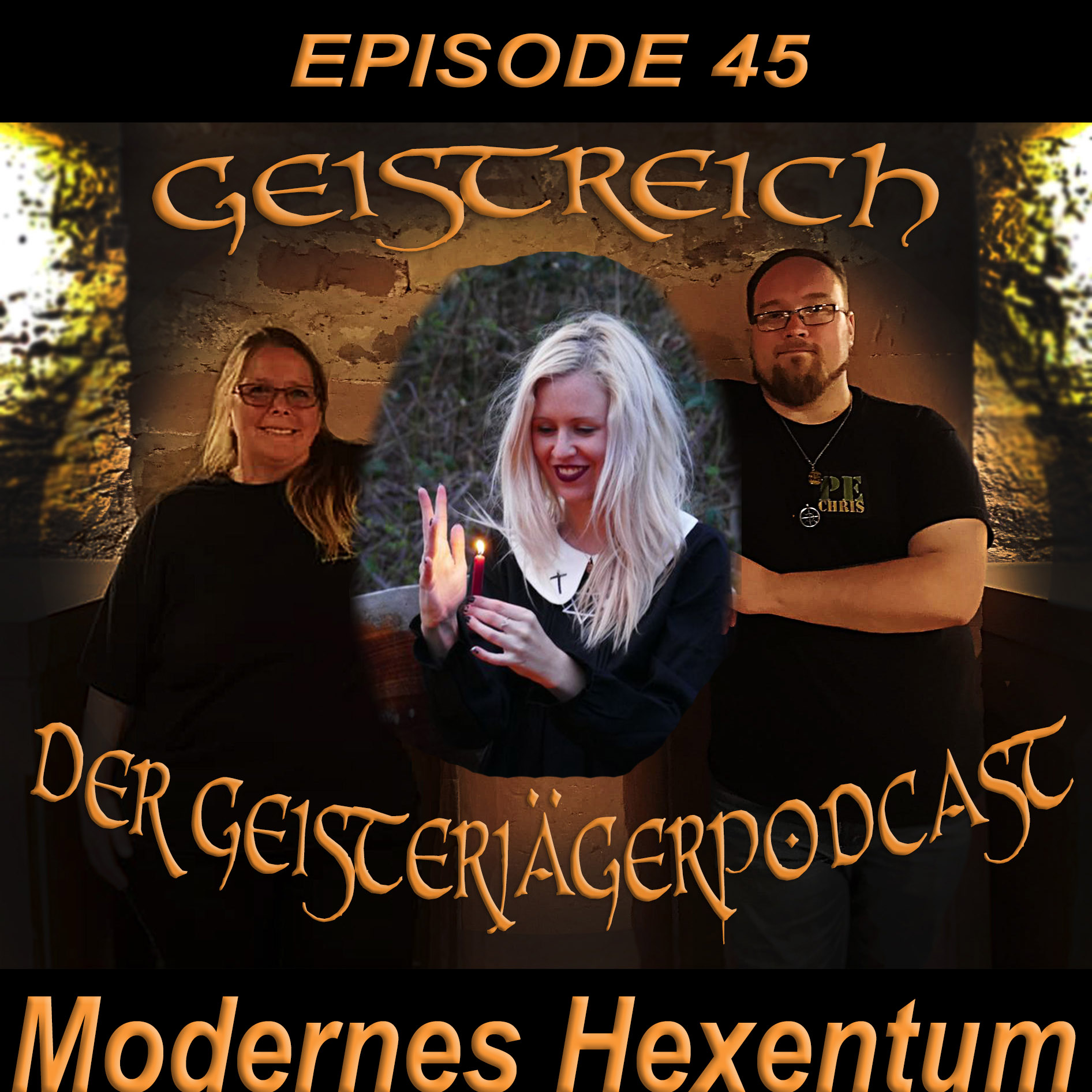 Episode 45 - Modernes Hexentum