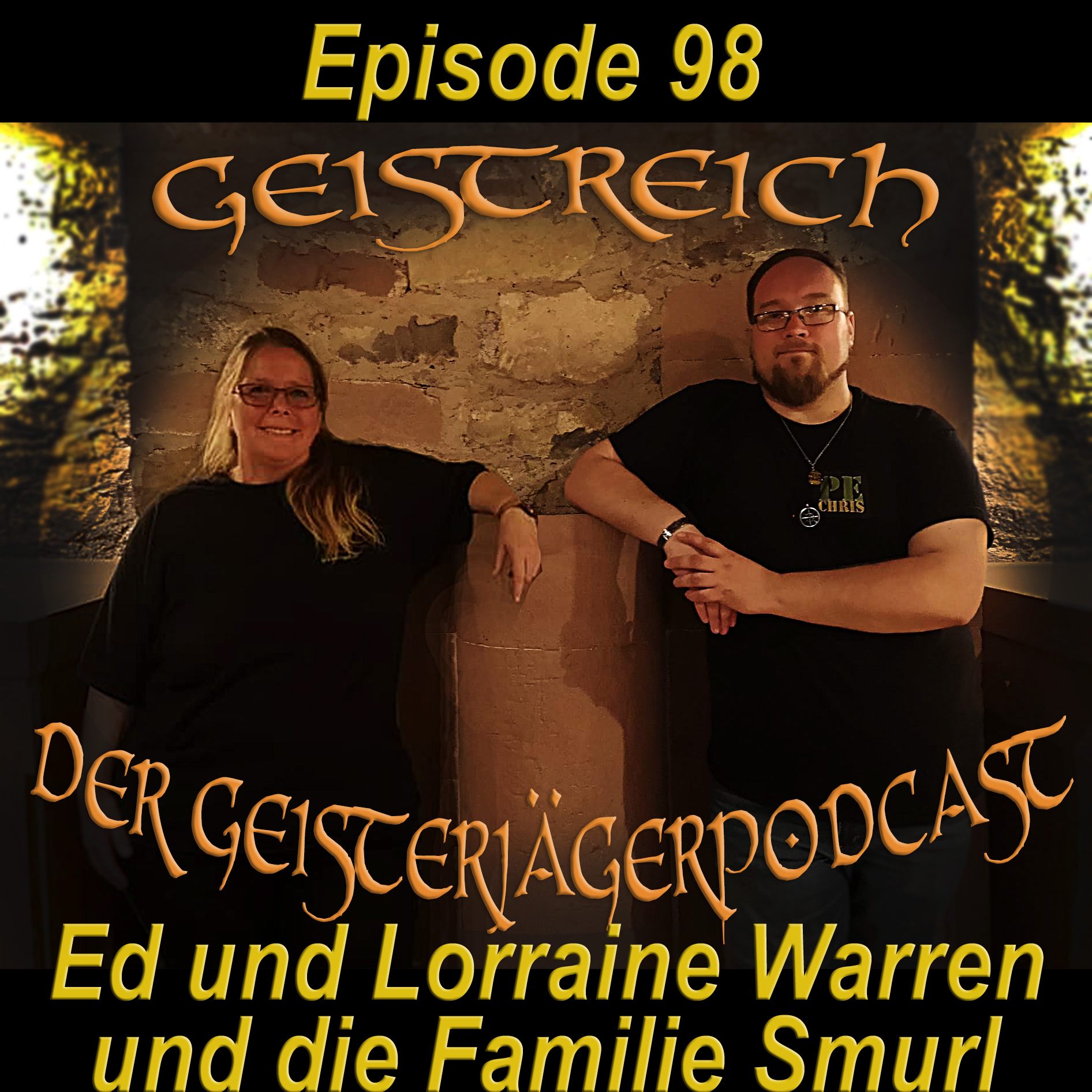 Episode 98 - Ed und Lorraine Warren und die Familie Smurl