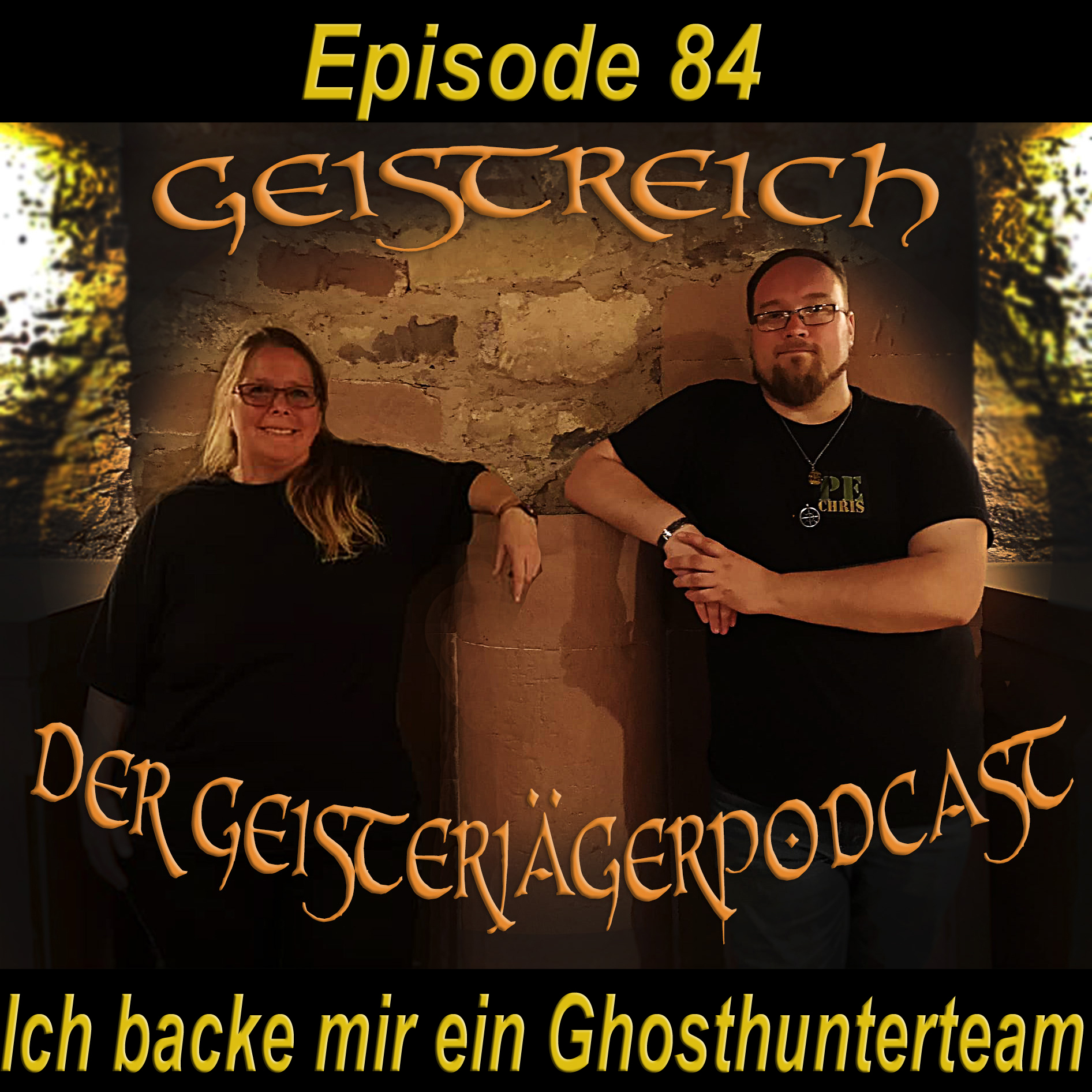 Episode 84 - Ich backe mir ein Ghosthunterteam