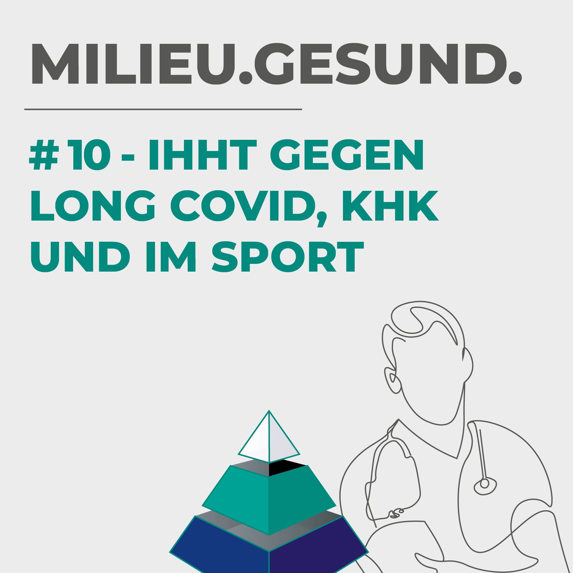 #10 - IHHT GEGEN LONG COVID, KHK UND IM SPORT episode artwork