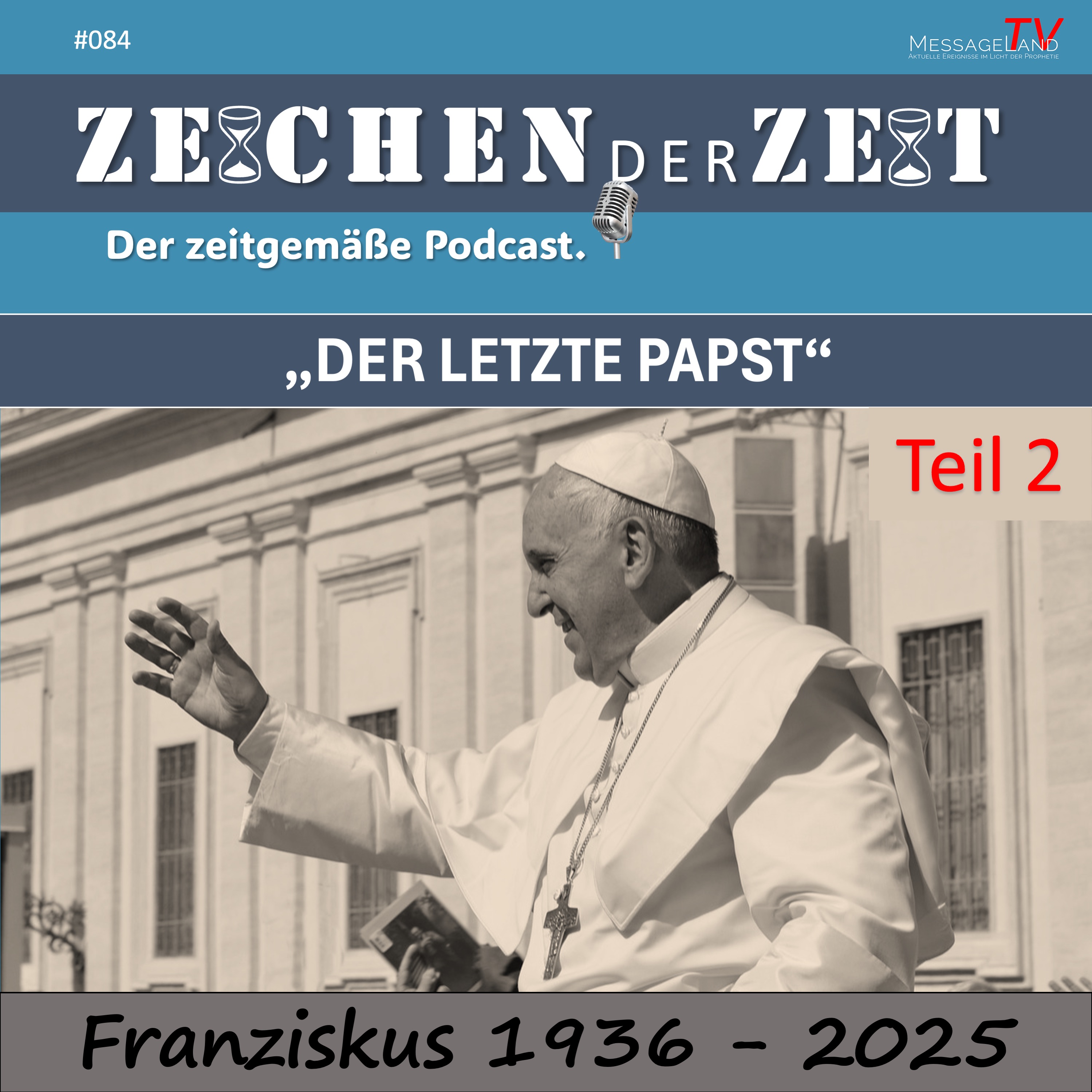#84 Der letzte Papst - Teil 2 episode artwork