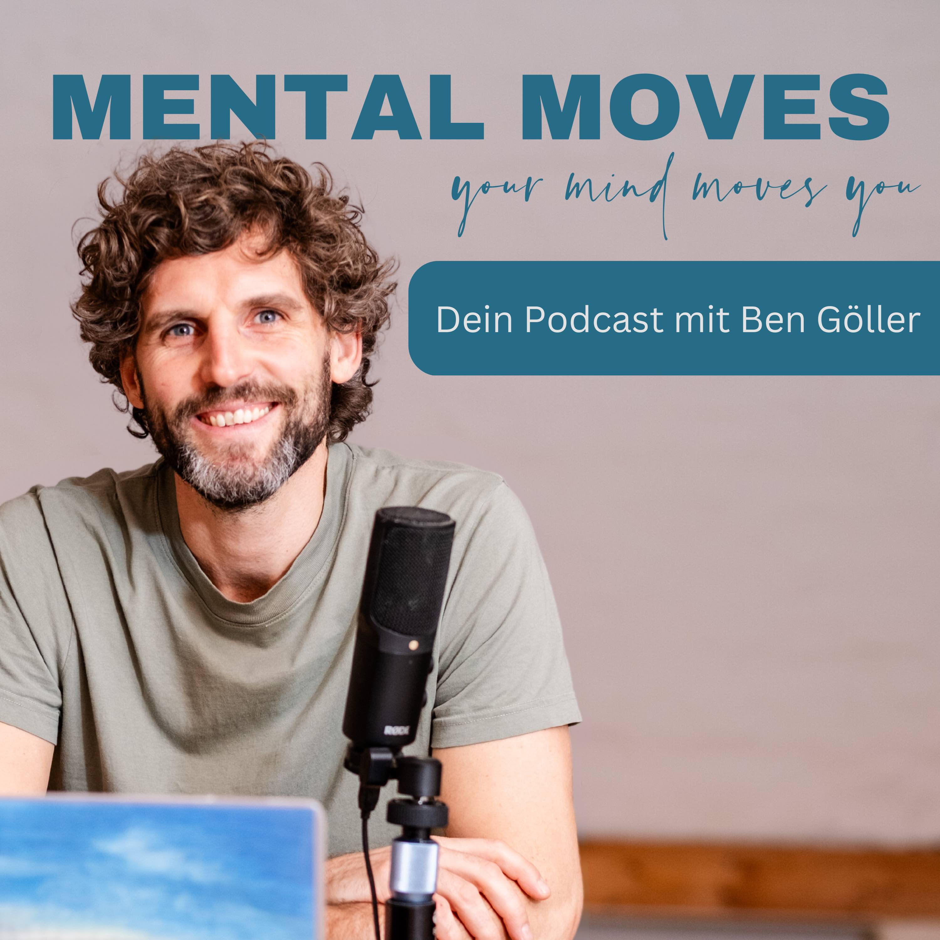 Mental Moves Podcast mit Ben Göller podcast artwork