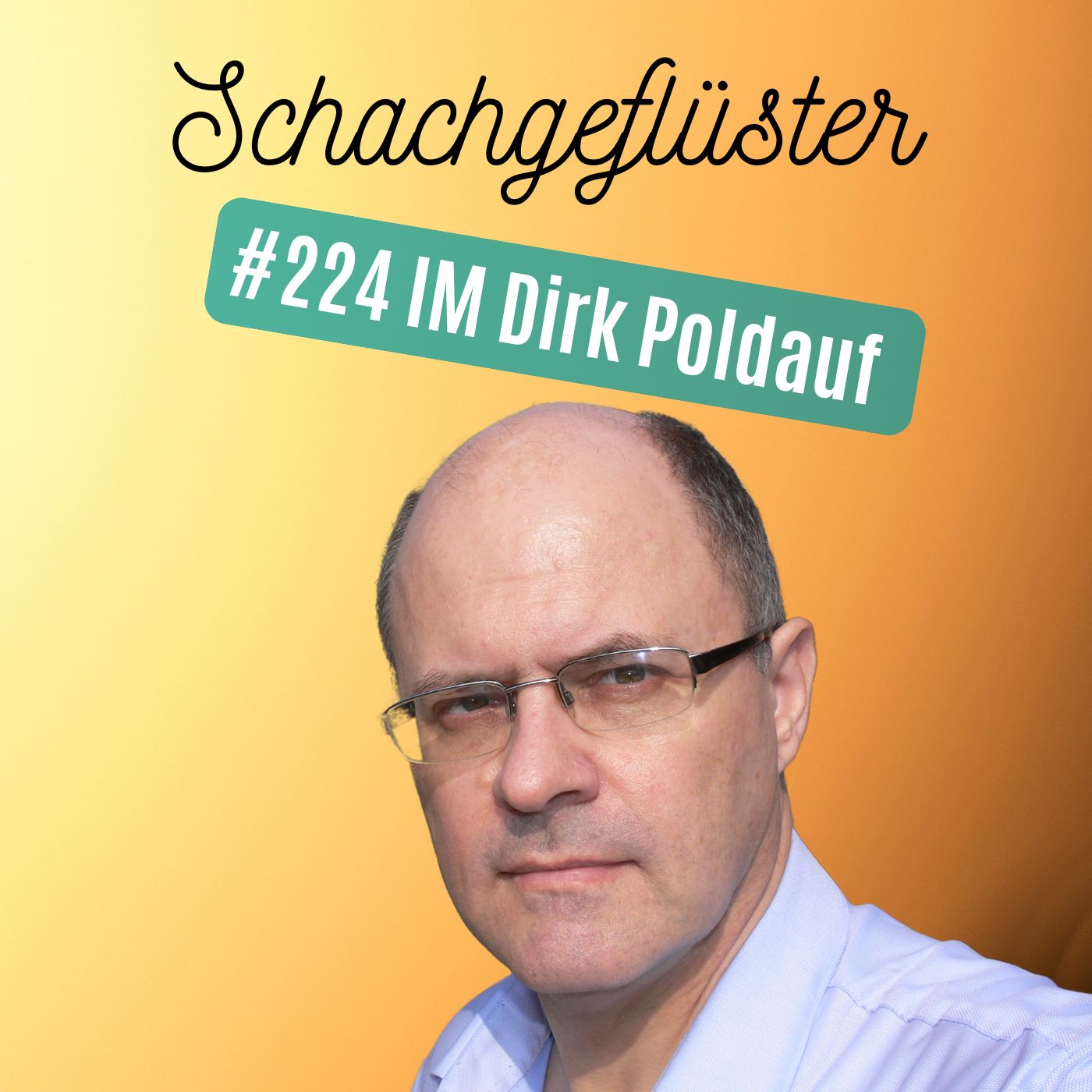 IM Dirk Poldauf - ein Leben für die Zeitschrift Schach (#244) episode artwork