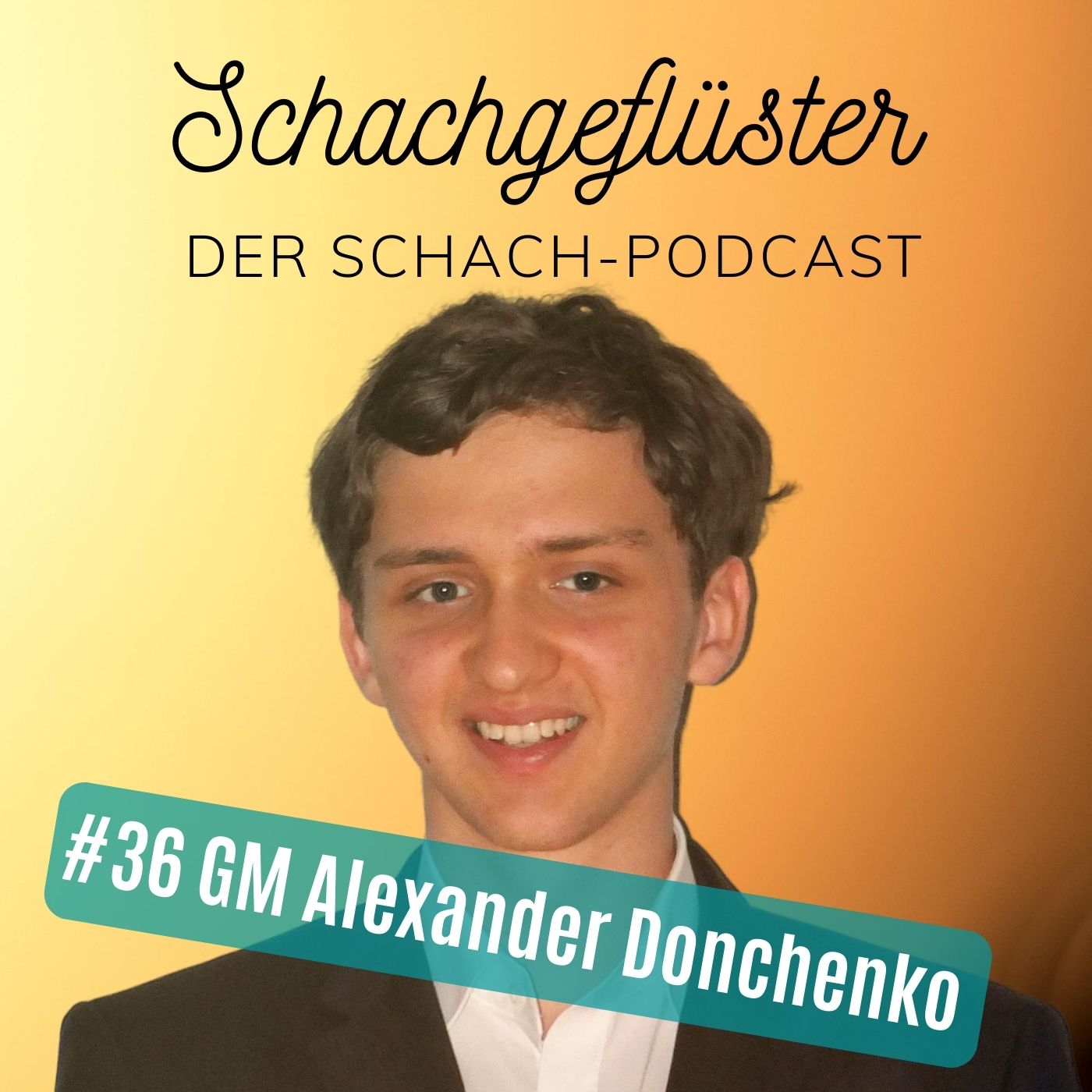 Der Schachprinz (Alexander Donchenko) | #36 episode artwork