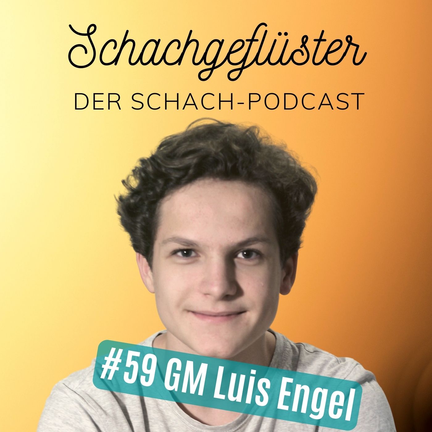 Der Schach-Engel (GM Luis Engel) | #59 episode artwork