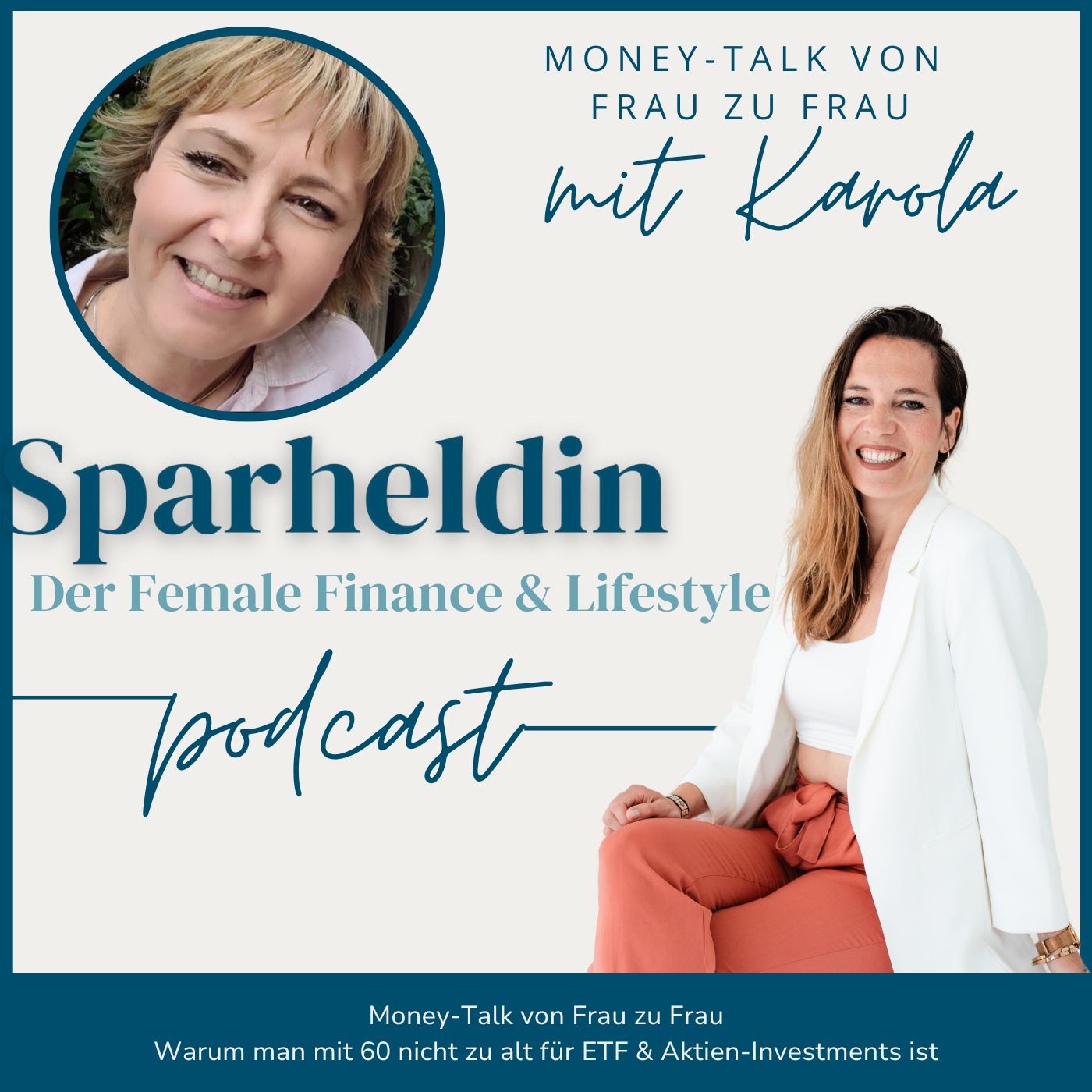 #137 | Warum man mit 60 nicht zu alt für ETF & Aktien-Investments ist | Money-Talk von Frau zu Frau mit Karola episode artwork