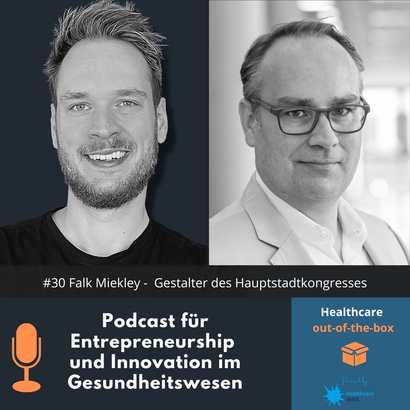 #30 Interview mit Falk Miekley - Gestalter des Hauptstadtkongresses episode artwork