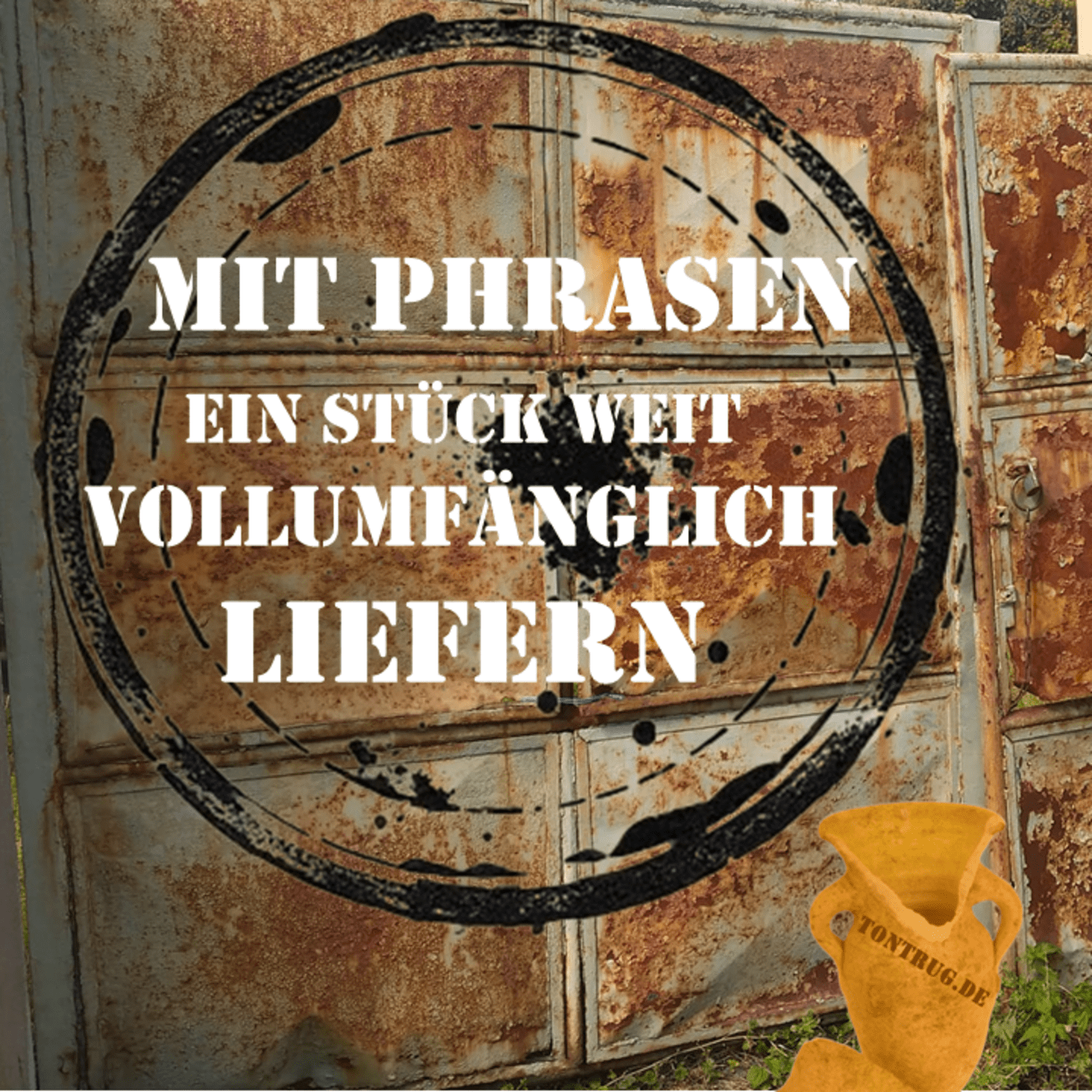 Mit Phrasen ein Stück weit vollumfänglich liefern episode artwork