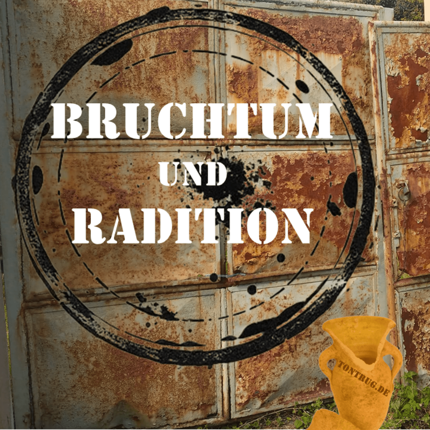 Bruchtum und Radition episode artwork