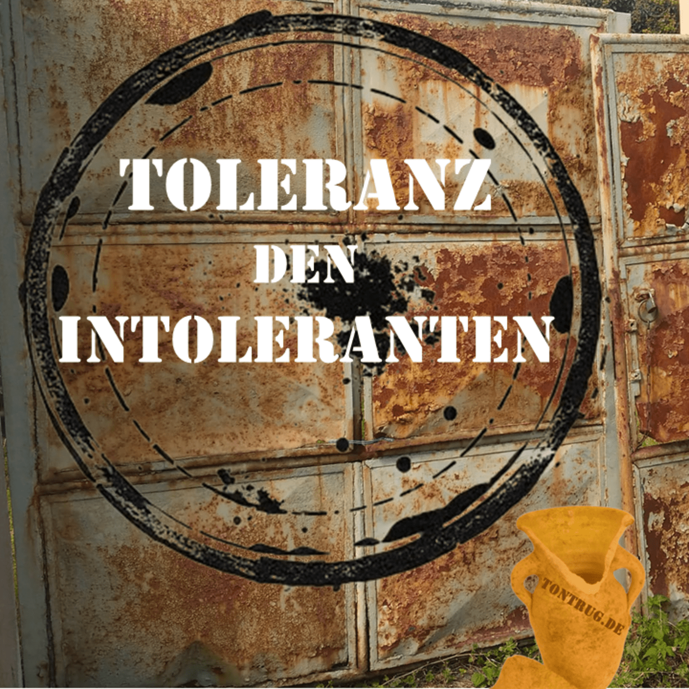 Toleranz den Intoleranten episode artwork