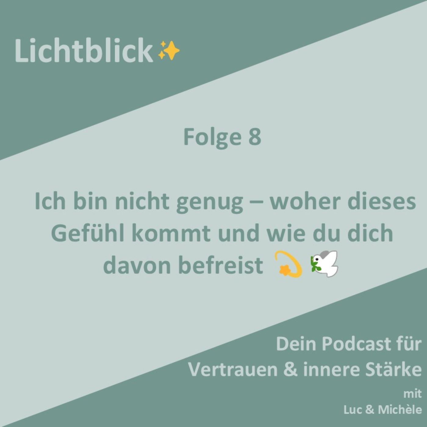 Ich bin nicht genug – woher dieses Gefühl kommt und wie du dich davon befreist 💫🕊️ episode artwork