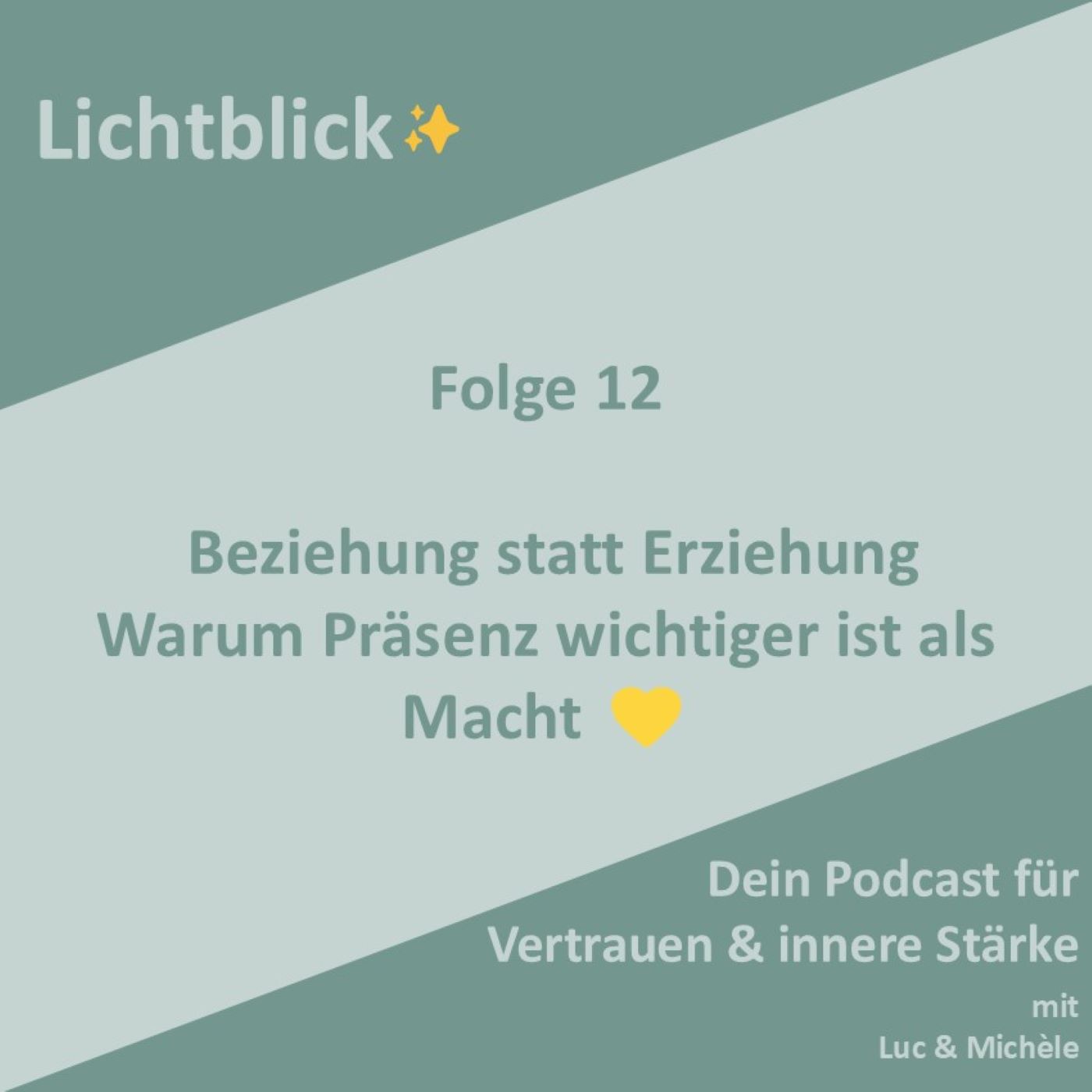 Beziehung statt Erziehung – Warum Präsenz wichtiger ist als Macht 💛