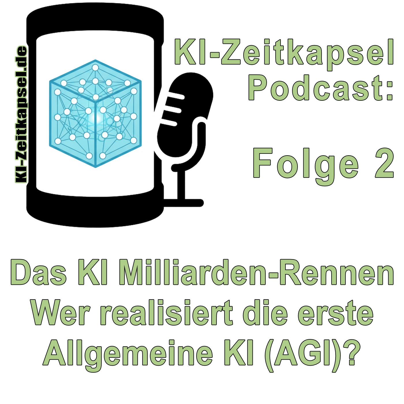 Das KI Milliarden-Rennen – Wer realisiert die erste Allgemeine KI (AGI)? episode artwork