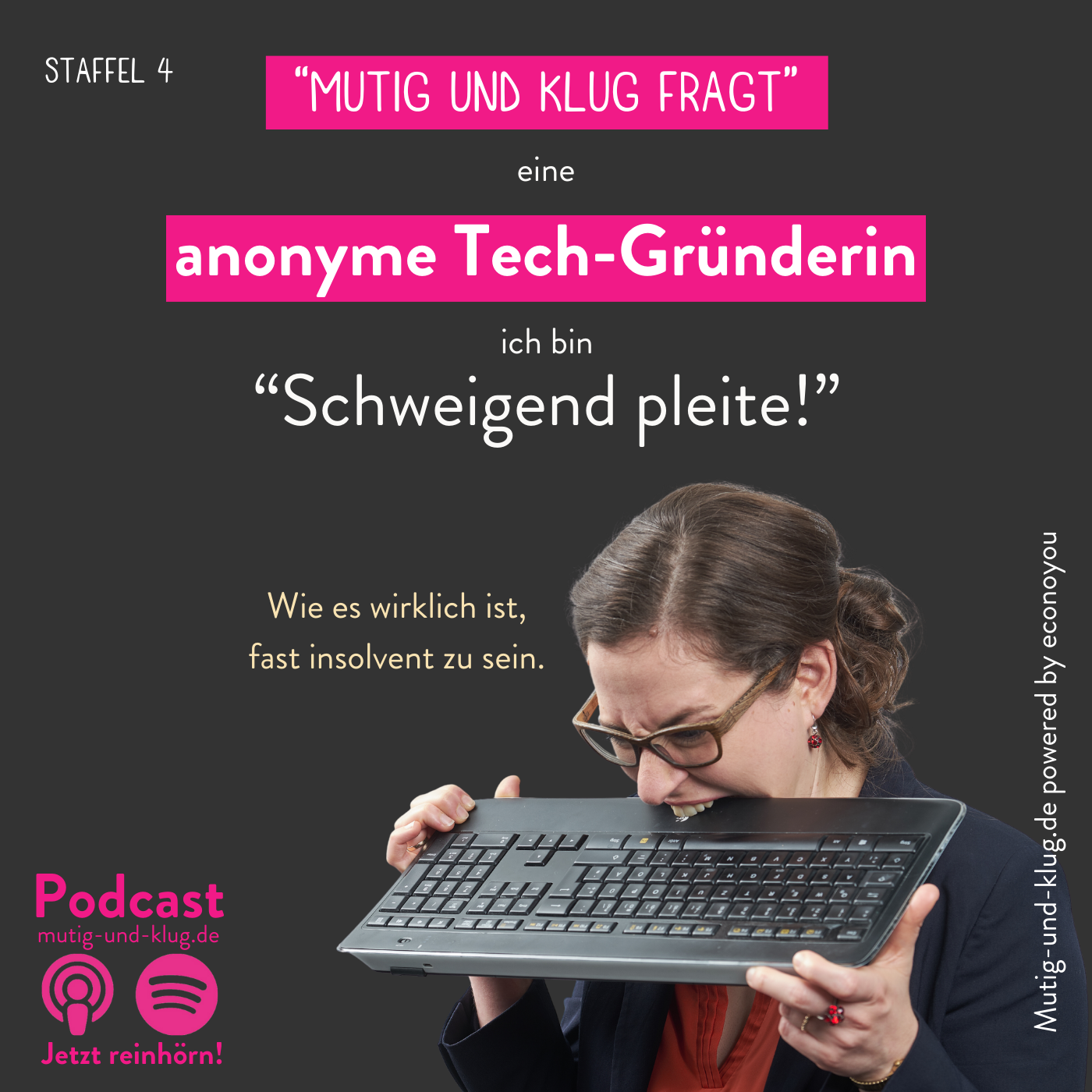 S04-E07 Schweigend pleite - eine anonyme Gründerin packt aus