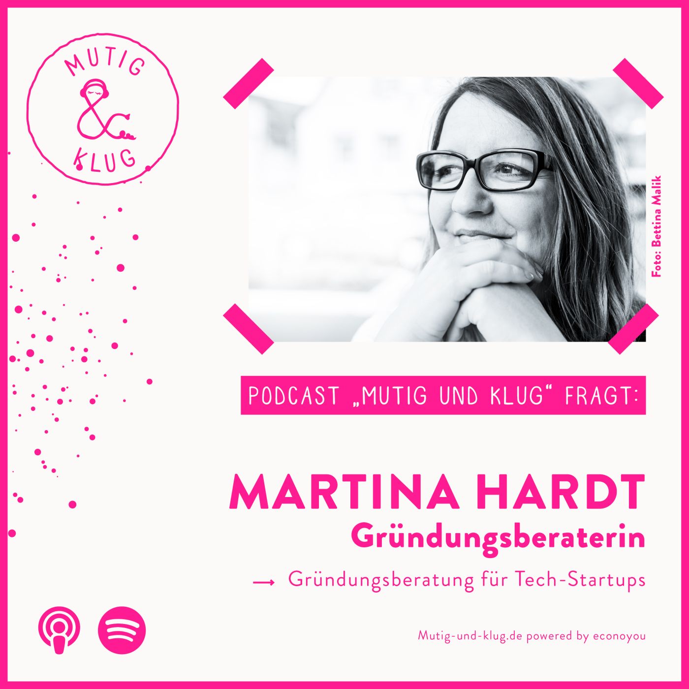 S01-E08 Mutig und Klug fragt Gründungsberaterin Martina Hardt