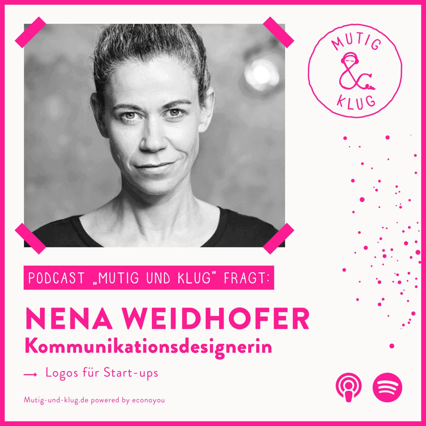 S01-E09 Mutig und Klug fragt Kommunikationsdesignerin Nena Weidhofer