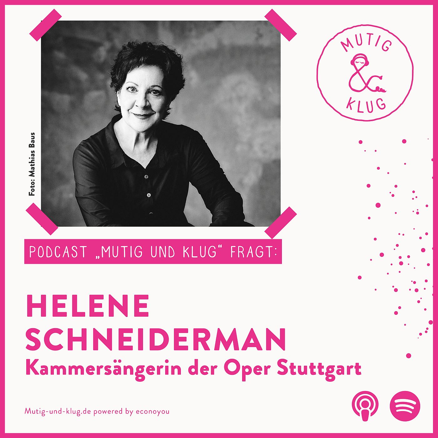 S02-E04 Mutig und Klug fragt Opernstar Helene Schneiderman