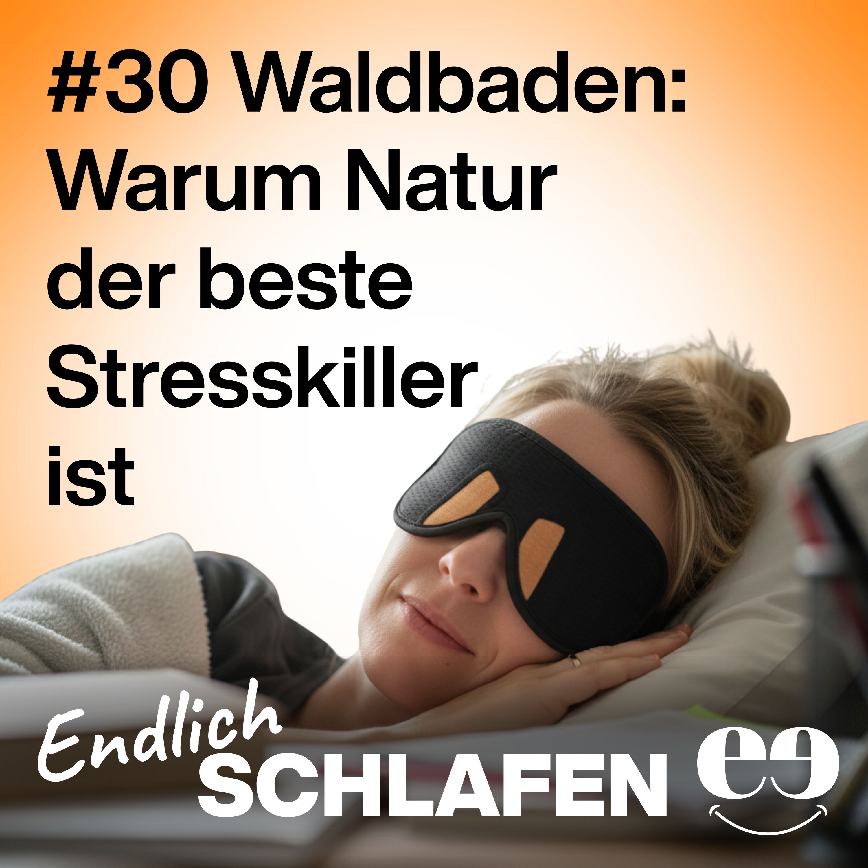 Waldbaden: Warum Natur der beste Stresskiller ist episode artwork