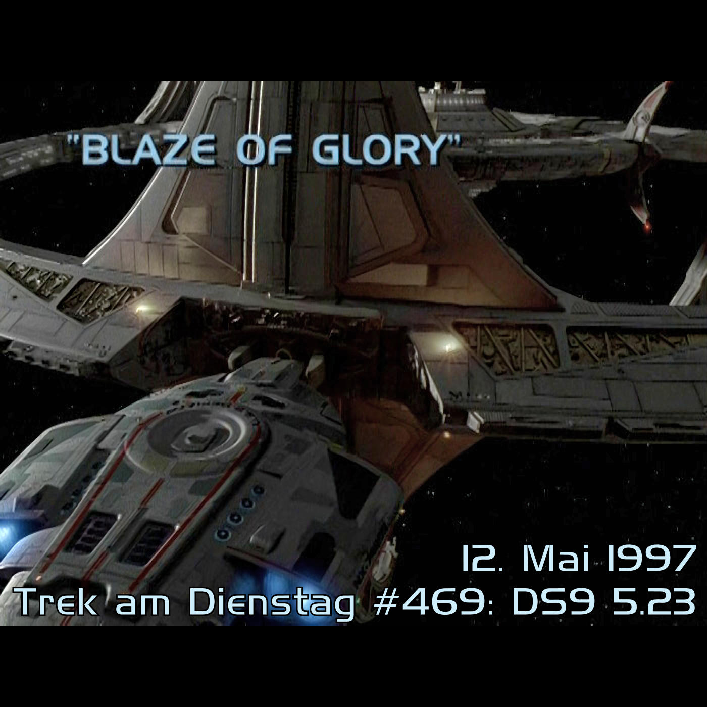 #469: Blaze of Glory (DS9 5.23)