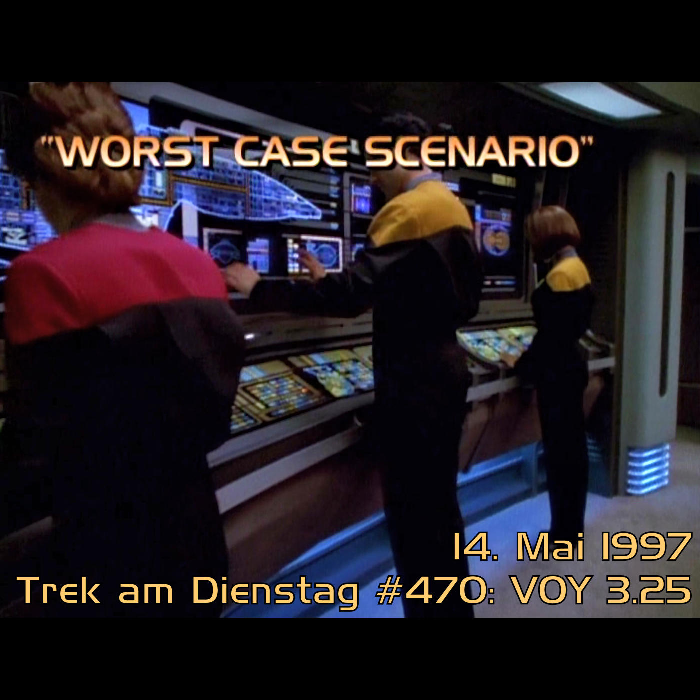 #470: Worst Case Scenario (VOY 3.25)