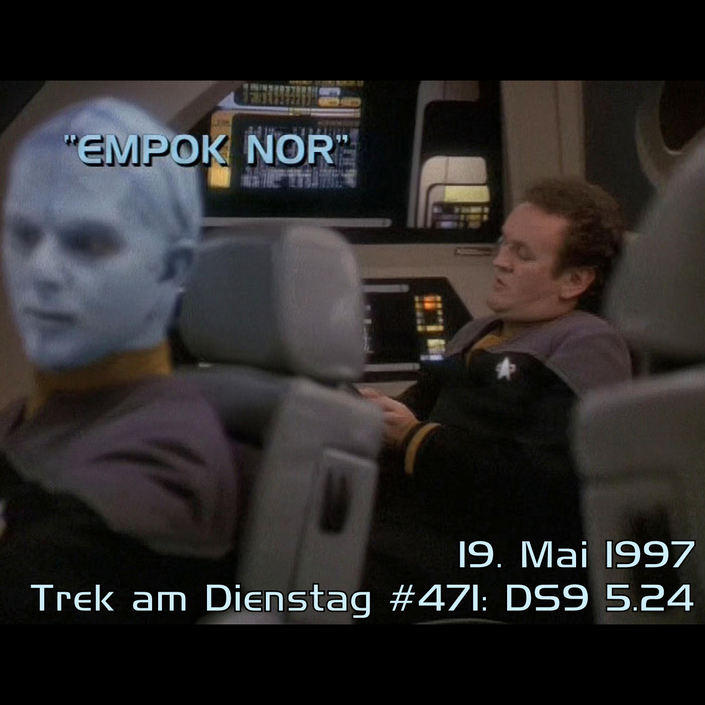 #471: Empok Nor (DS9 5.24)