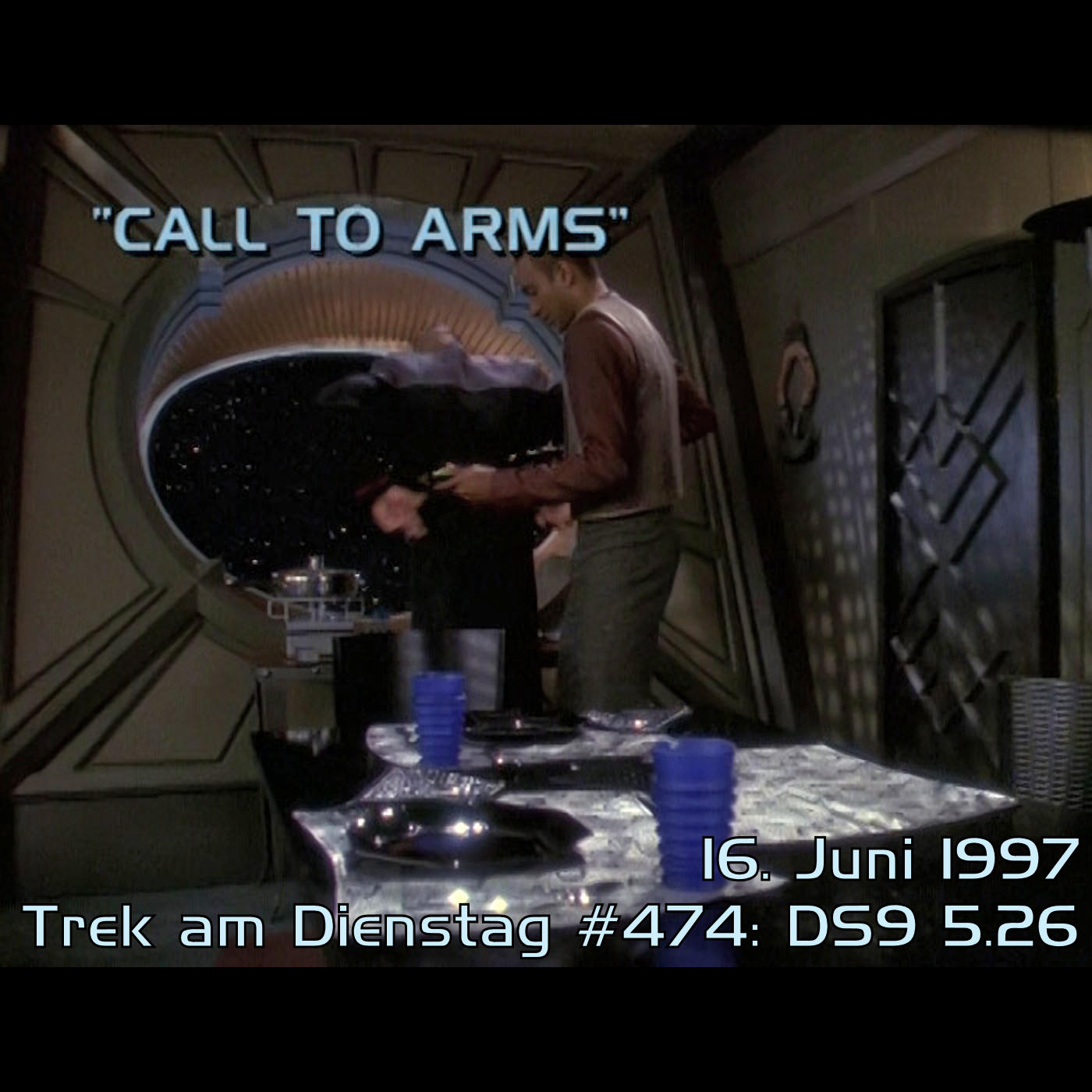 #474: Call to Arms (DS9 5.26)