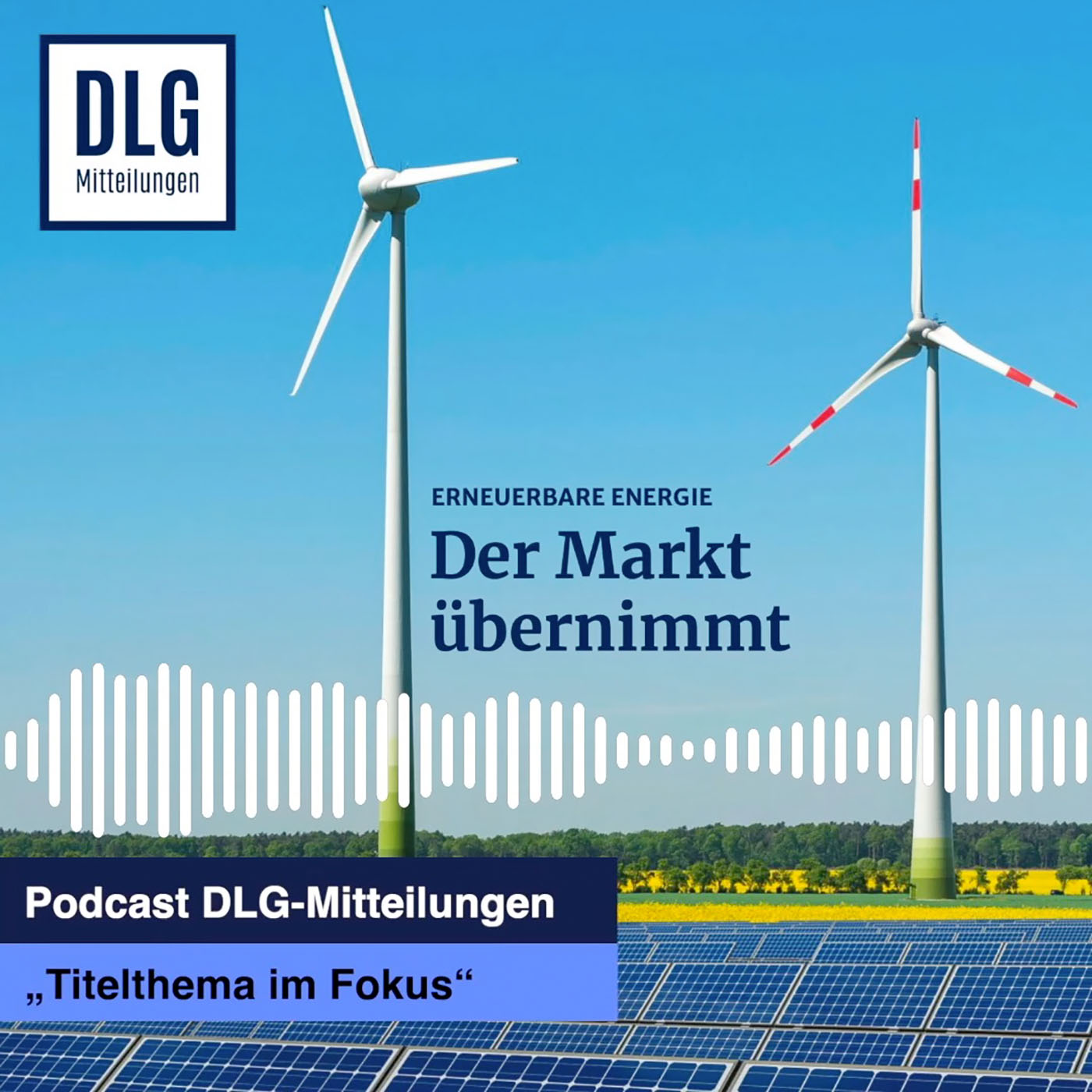 Titelthema im Fokus: Erneuerbare Energie - Der Markt übernimmt episode artwork